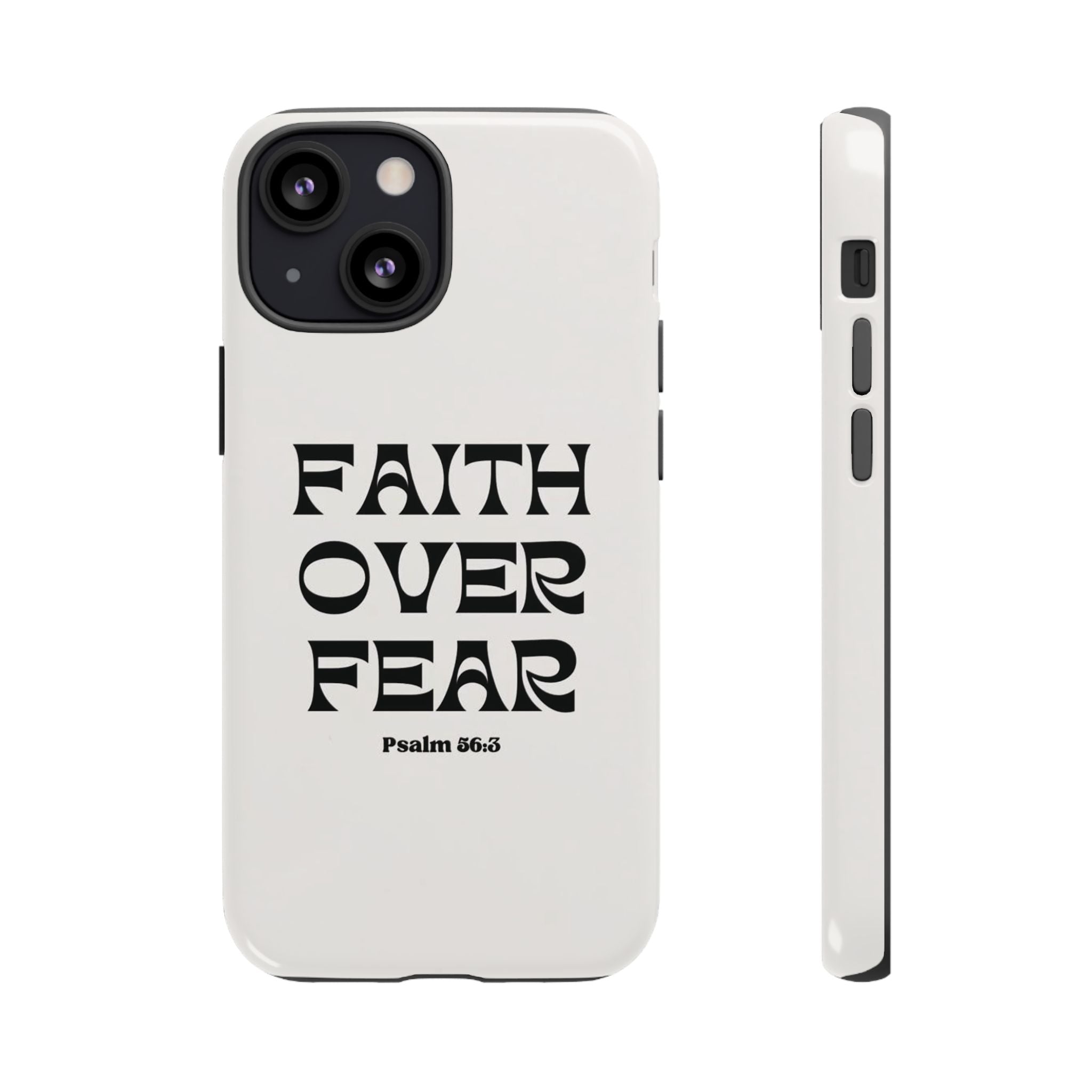 Faith Over Fear Phone Case — Psalm 56:3 Christian Protective Phone Cover