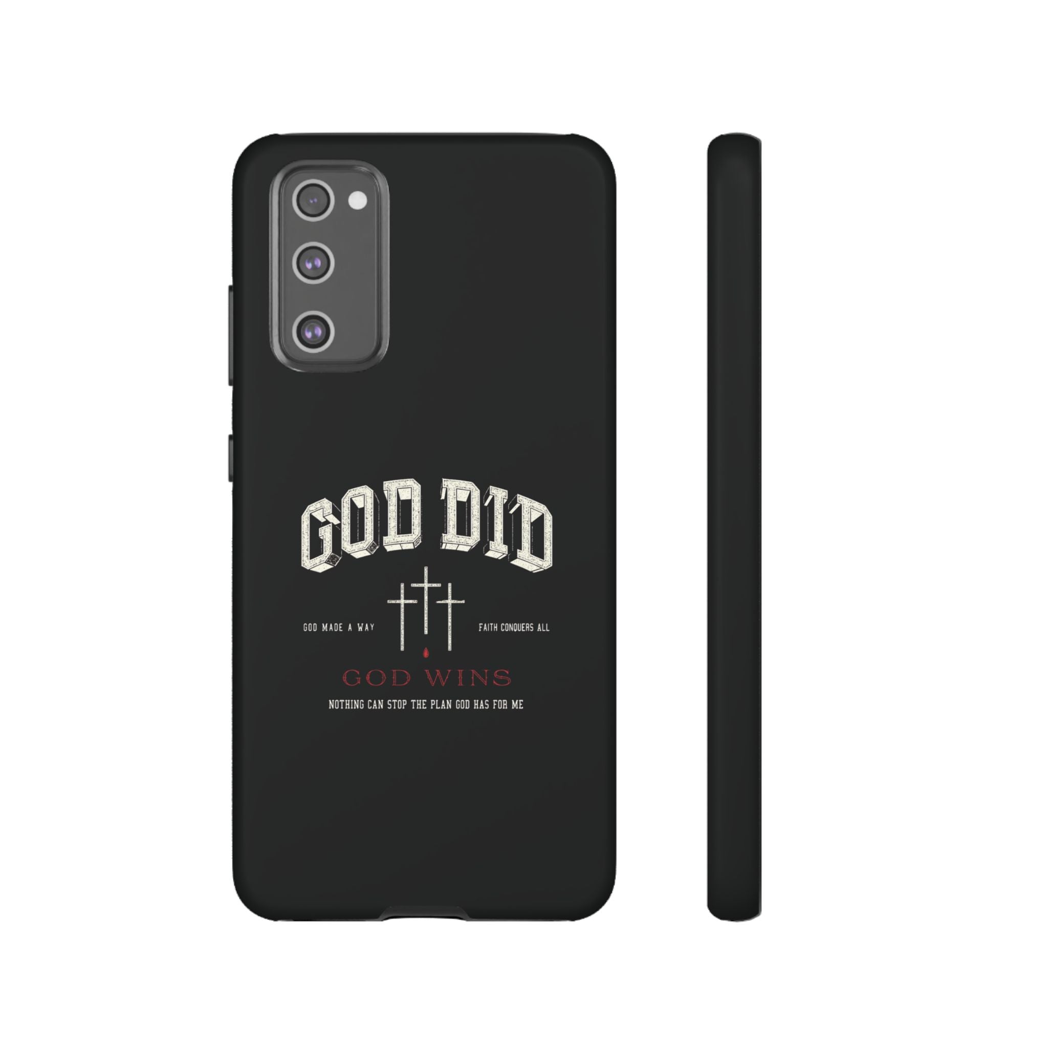"God Did" "God Wins" Tough Phone Case