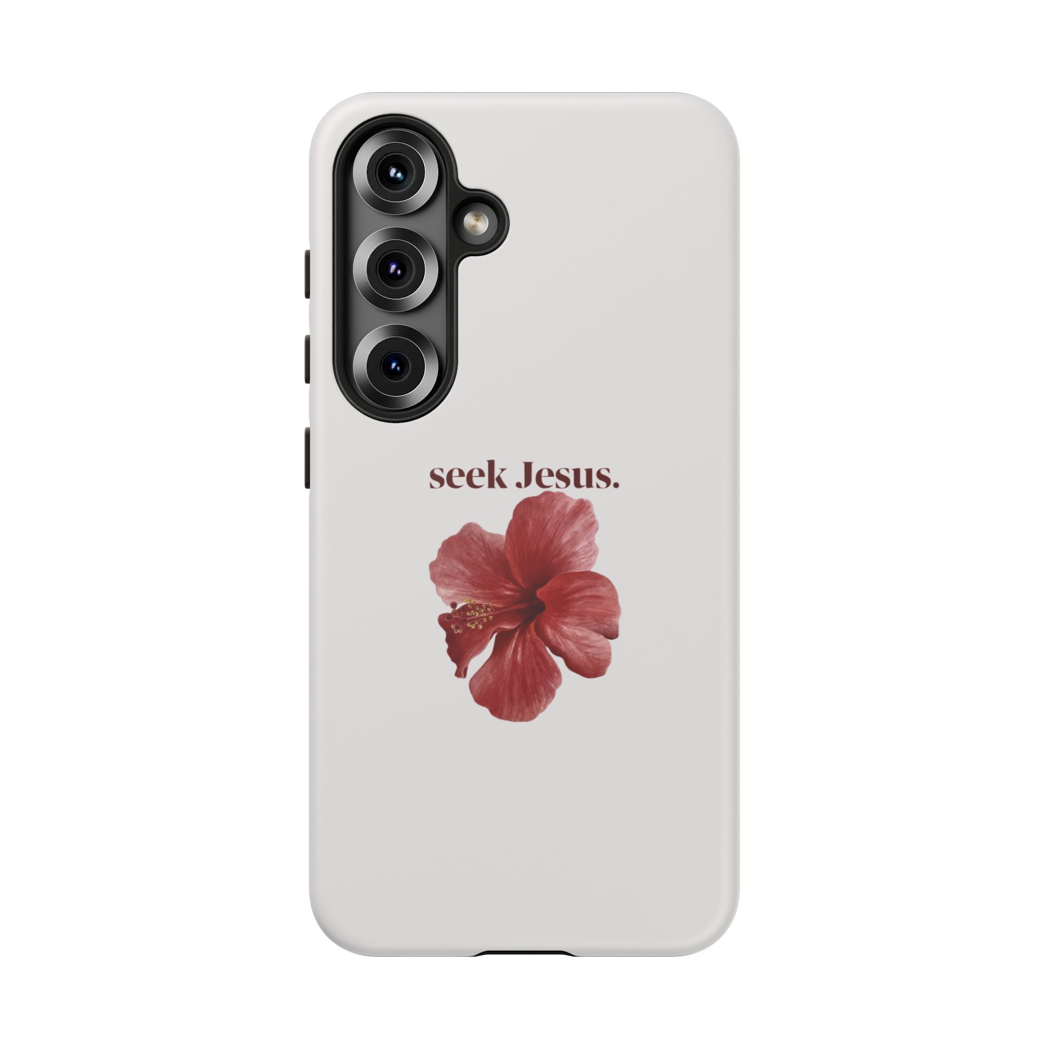 "seek Jesus." Floral Tough Protective Case