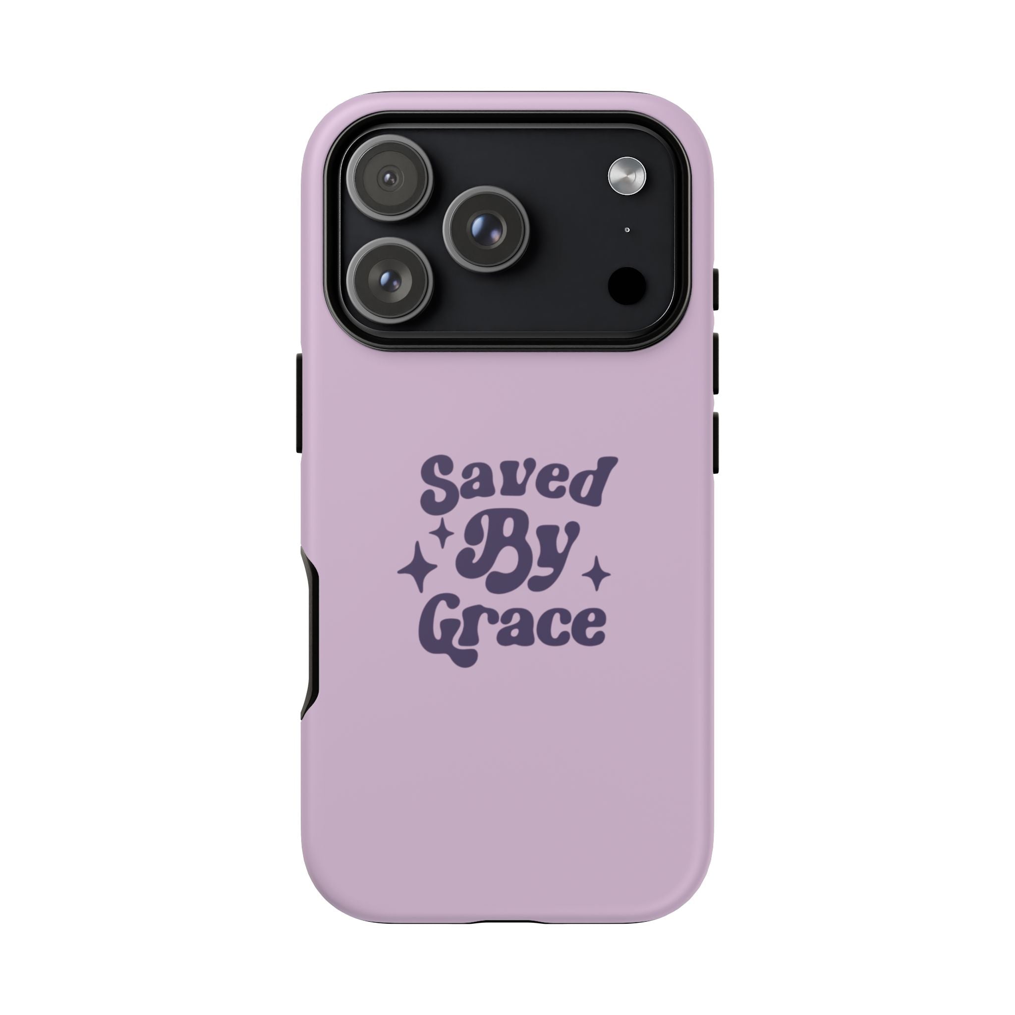 Saved By Grace Tough Phone Case