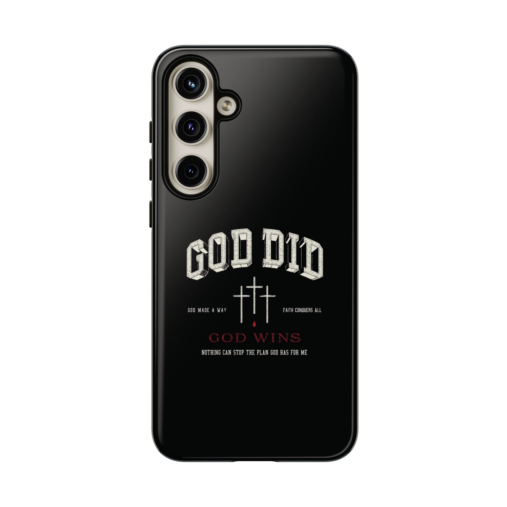 "God Did" "God Wins" Tough Phone Case