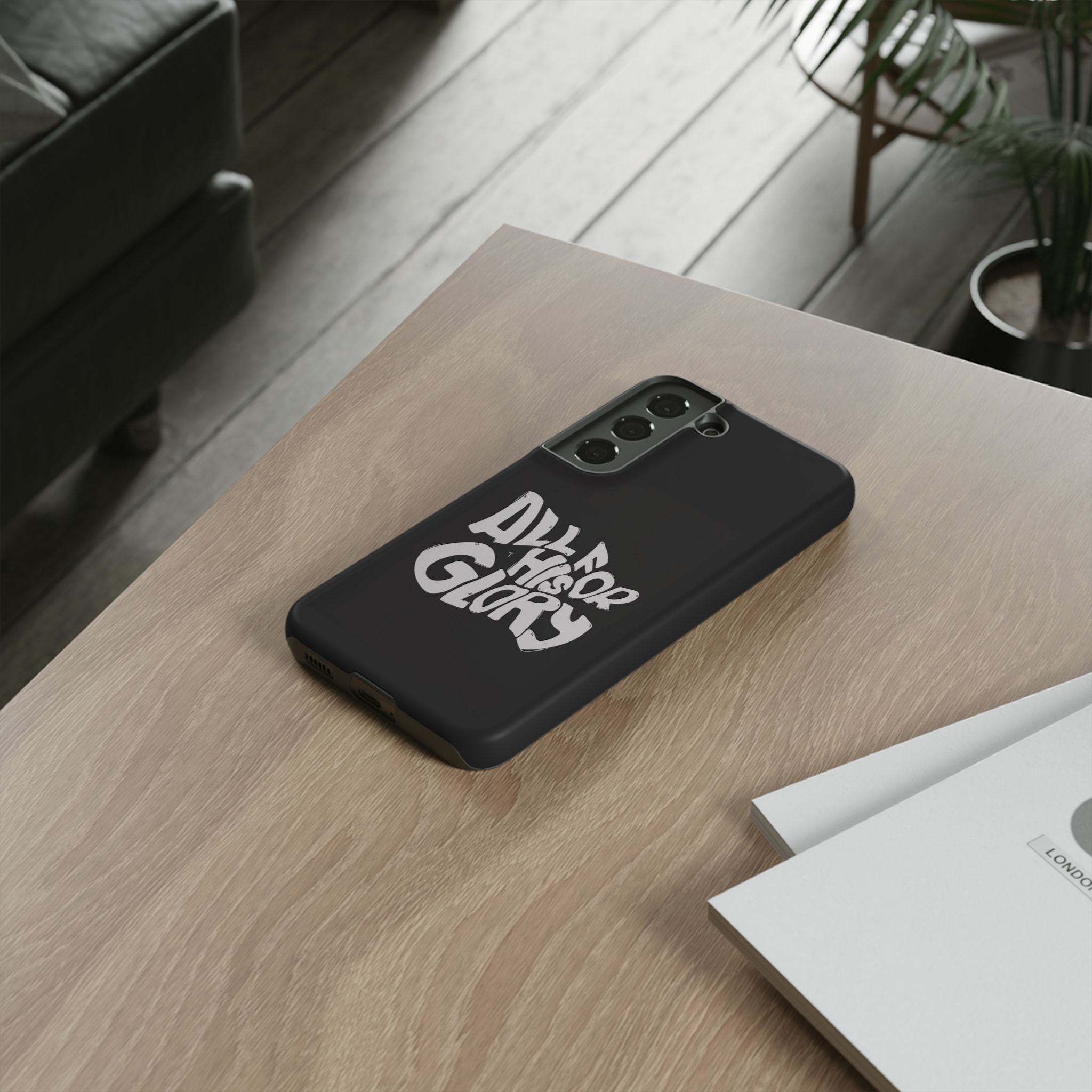 All For His Glory Phone Case — Christian Faith Script Protective Cover