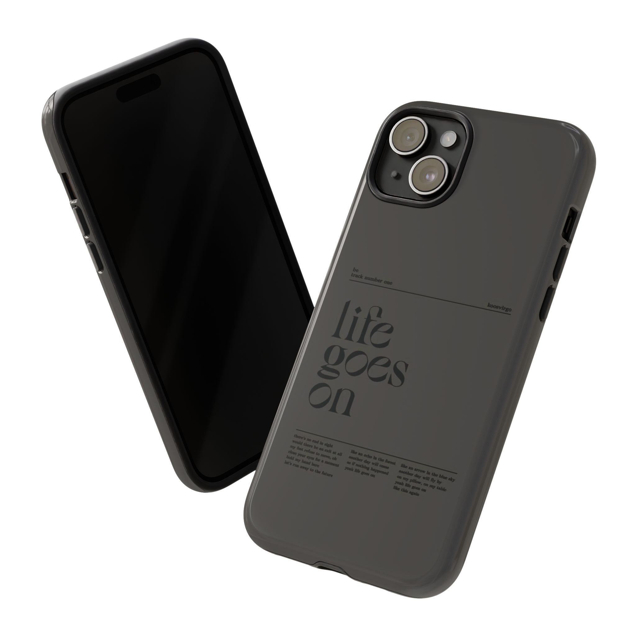 iPhone Case — Minimal 'life goes on' Protective Silicone Cover