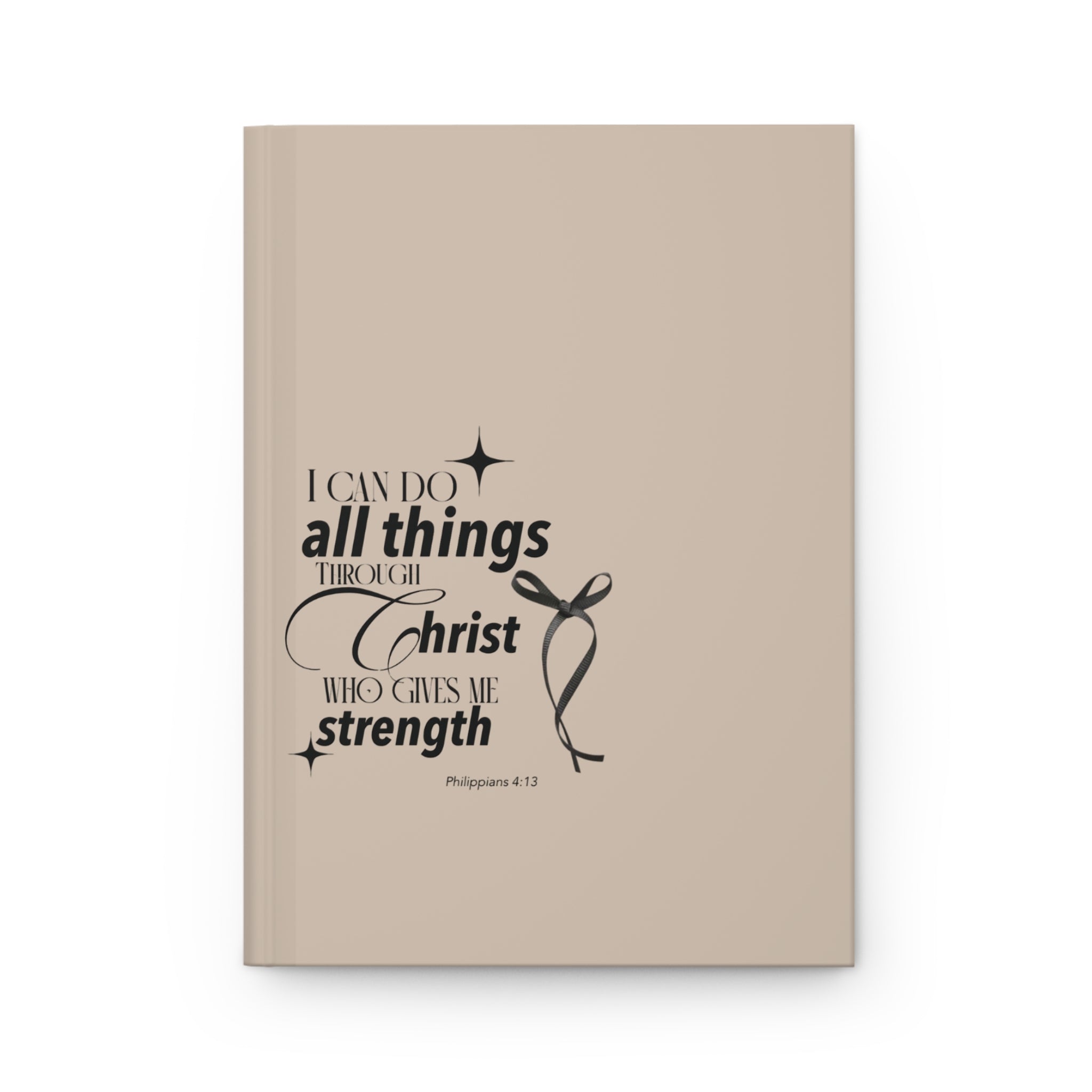 Hardcover Journal — “I Can Do All Things Through Christ”