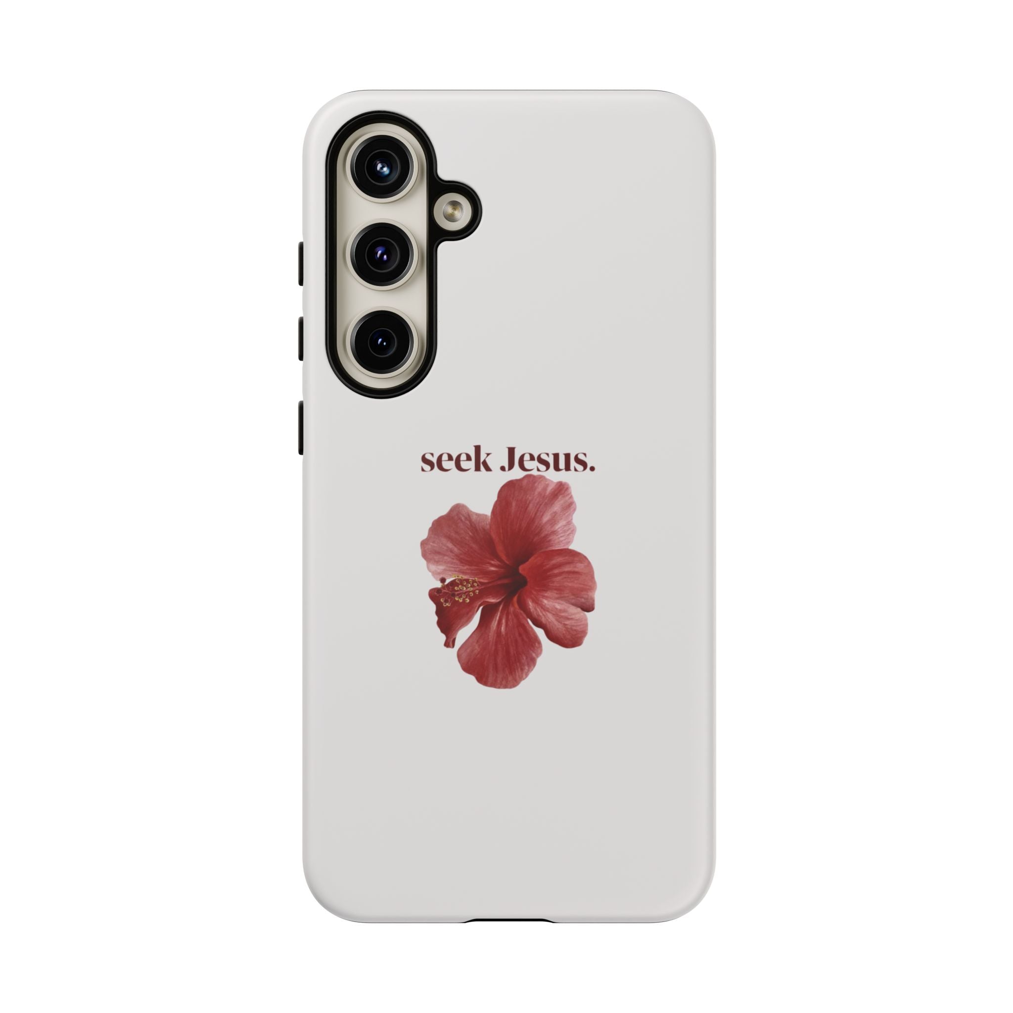 "seek Jesus." Floral Tough Protective Case
