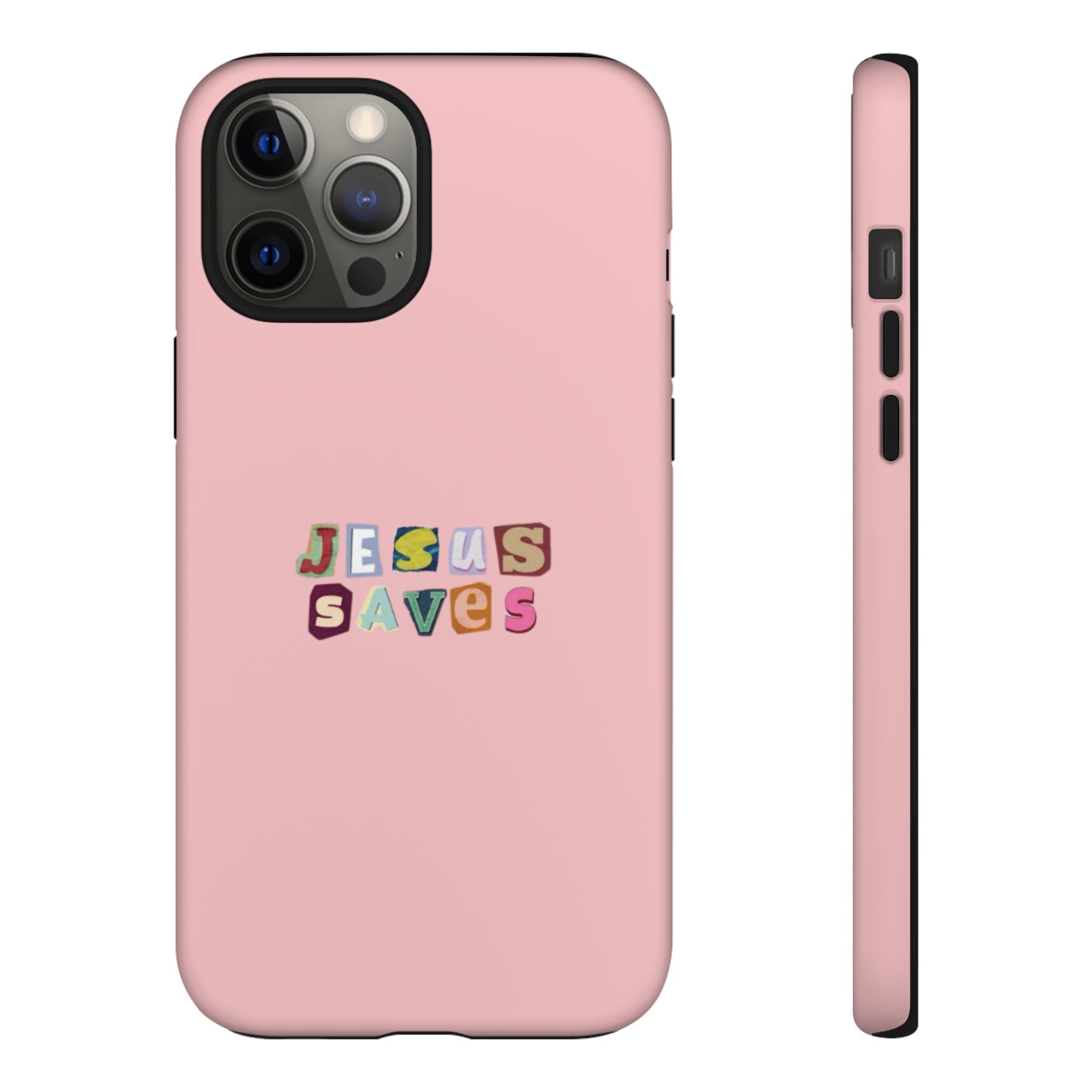 Jesus Saves Pink Tough Phone Case - Faith Protective Cover