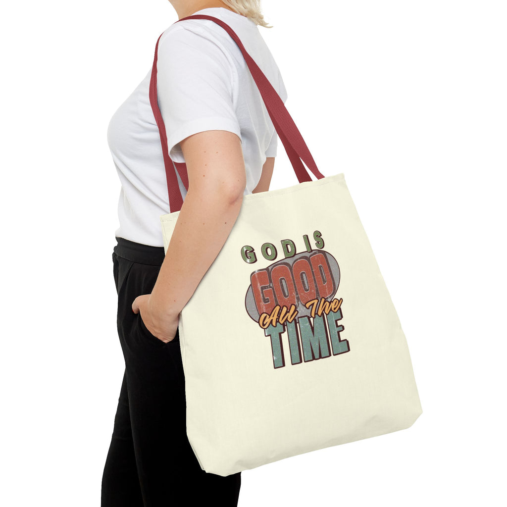 God Is Good All The Time Tote Bag