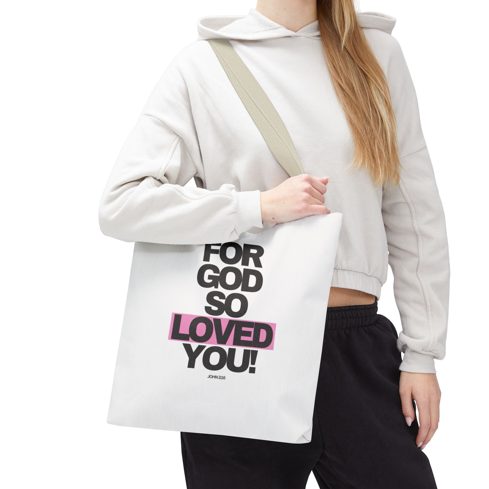 For God So Loved You Tote Bag — Inspirational Christian Canvas Tote
