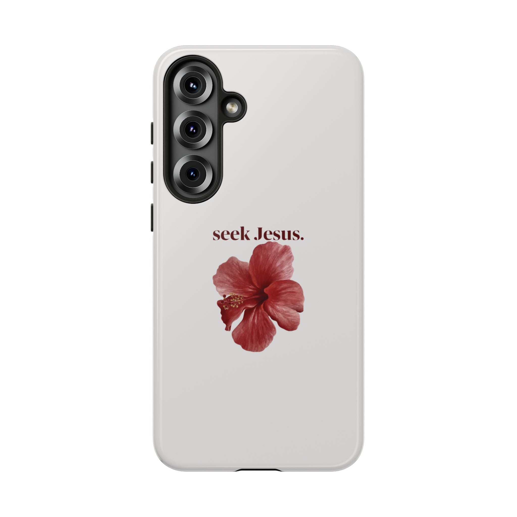 "seek Jesus." Floral Tough Protective Case