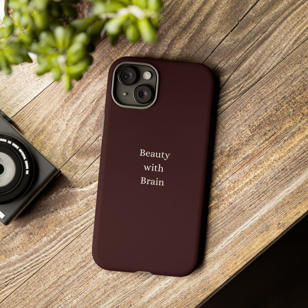 Tough Case — "Beauty with Brain" Protective iPhone Case (Sleek Maroon)