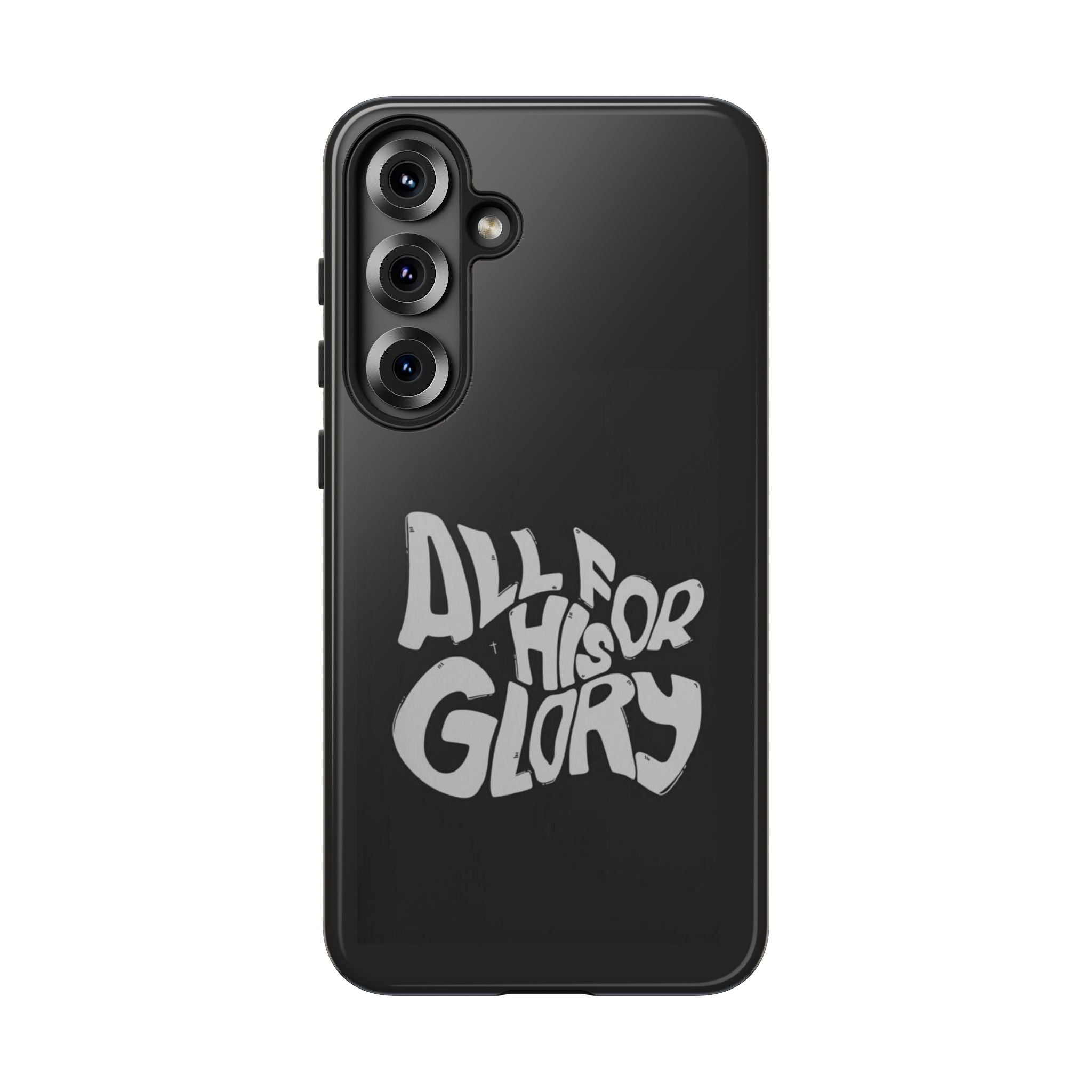All For His Glory Phone Case — Christian Faith Script Protective Cover