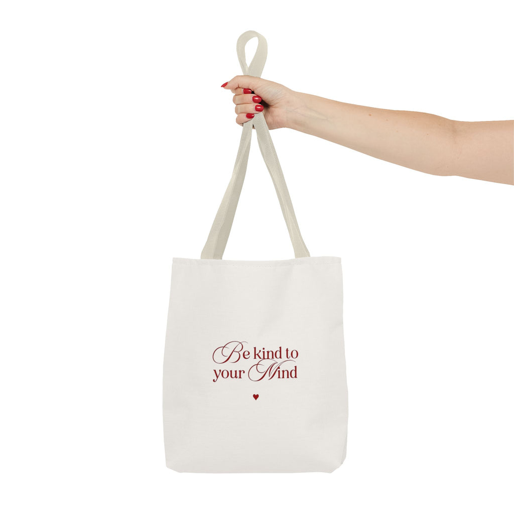 Be Kind to Your Mind Tote Bag