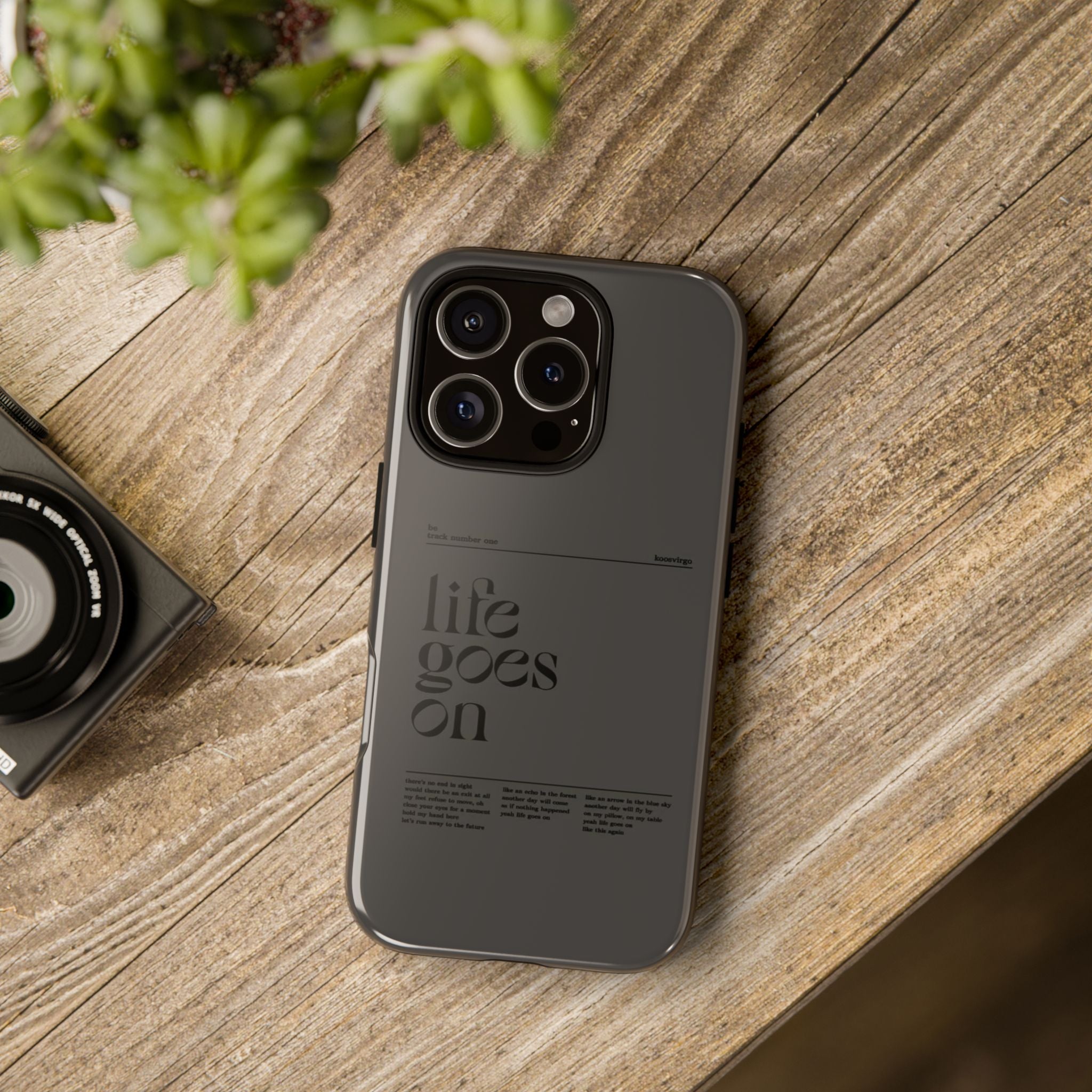 iPhone Case — Minimal 'life goes on' Protective Silicone Cover