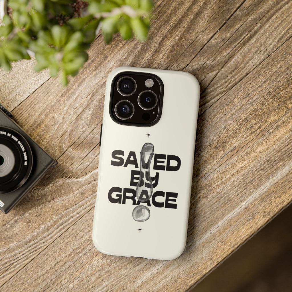 Saved By Grace Tough Phone Case — Christian Faith iPhone Cover