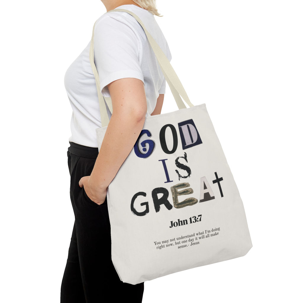 "God Is Great" Tote Bag — John 13:7 Inspirational Christian Canvas Tote