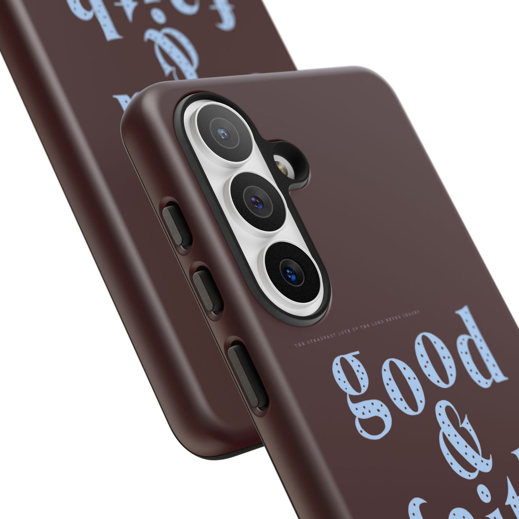 Good & Faithful  — Inspirational Protective Phone Case