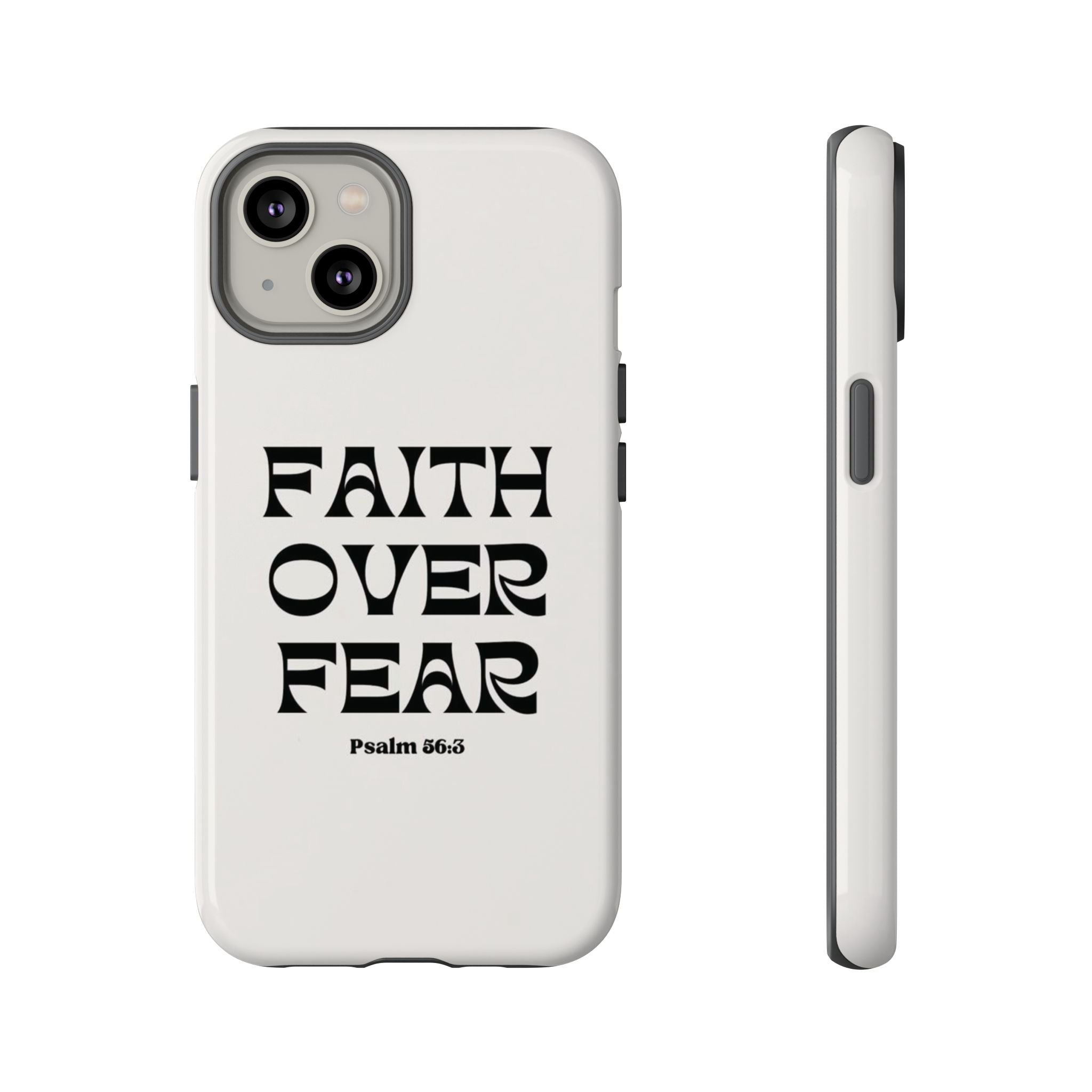 Faith Over Fear Phone Case — Psalm 56:3 Christian Protective Phone Cover