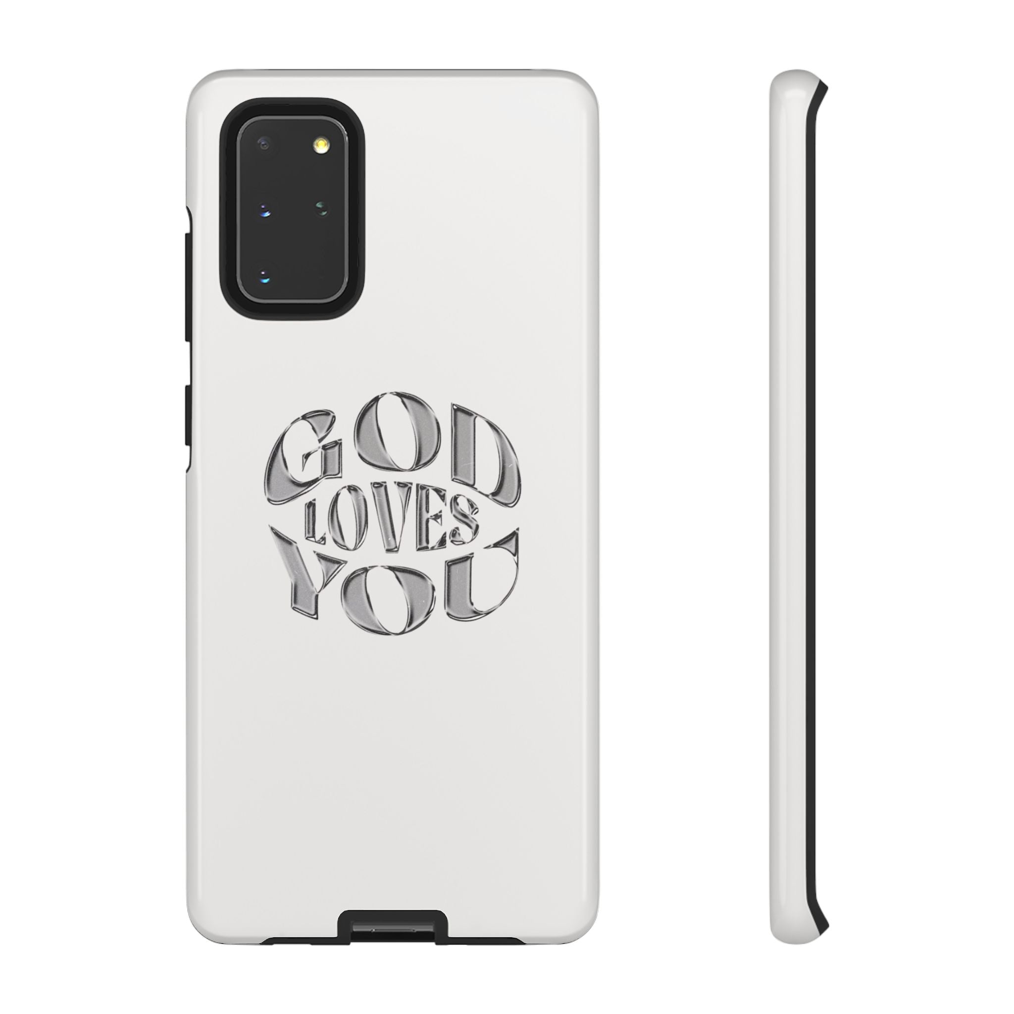 God Loves You Tough Phone Case — Protective Tough Phone Cover