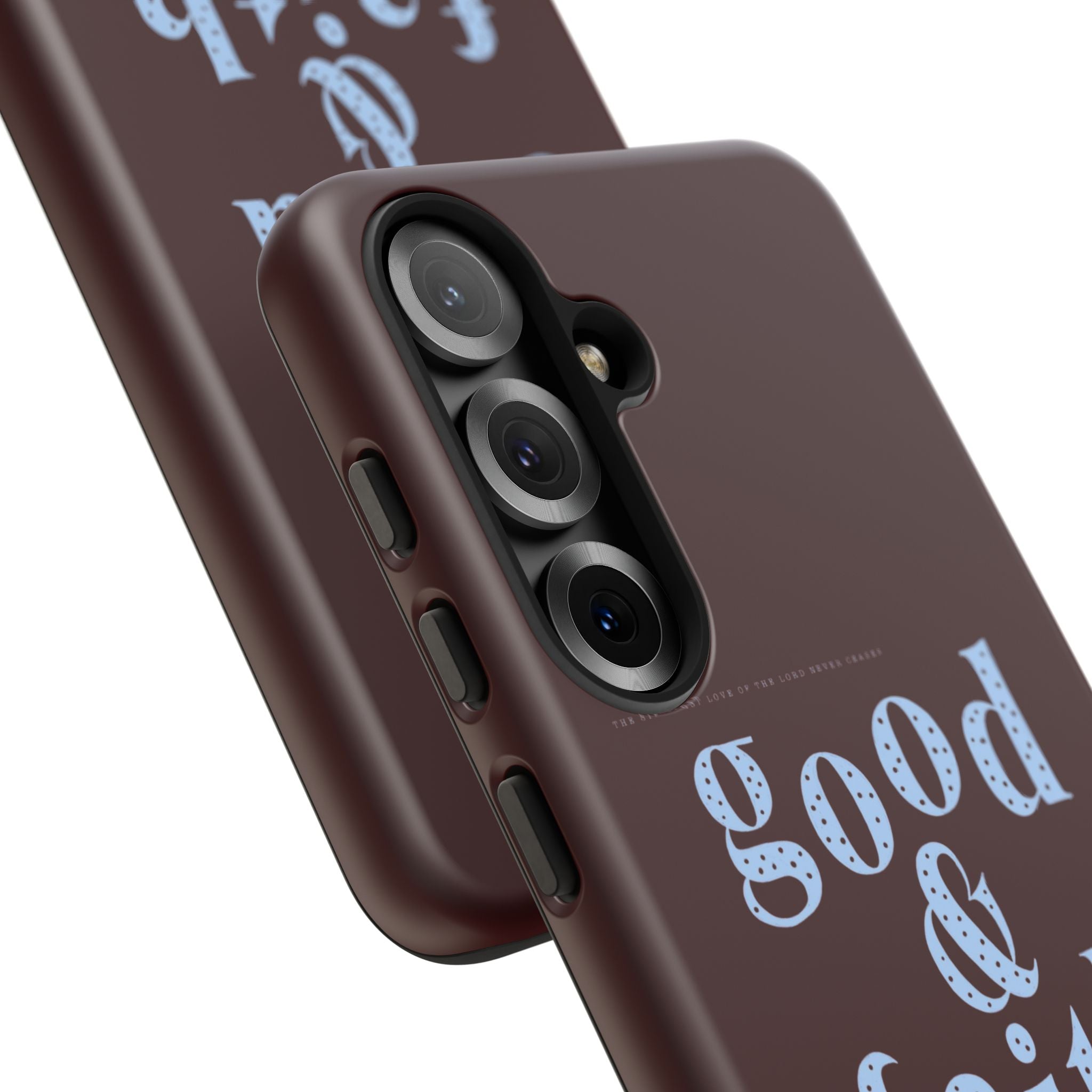 Good & Faithful  — Inspirational Protective Phone Case