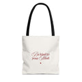Be Kind to Your Mind Tote Bag