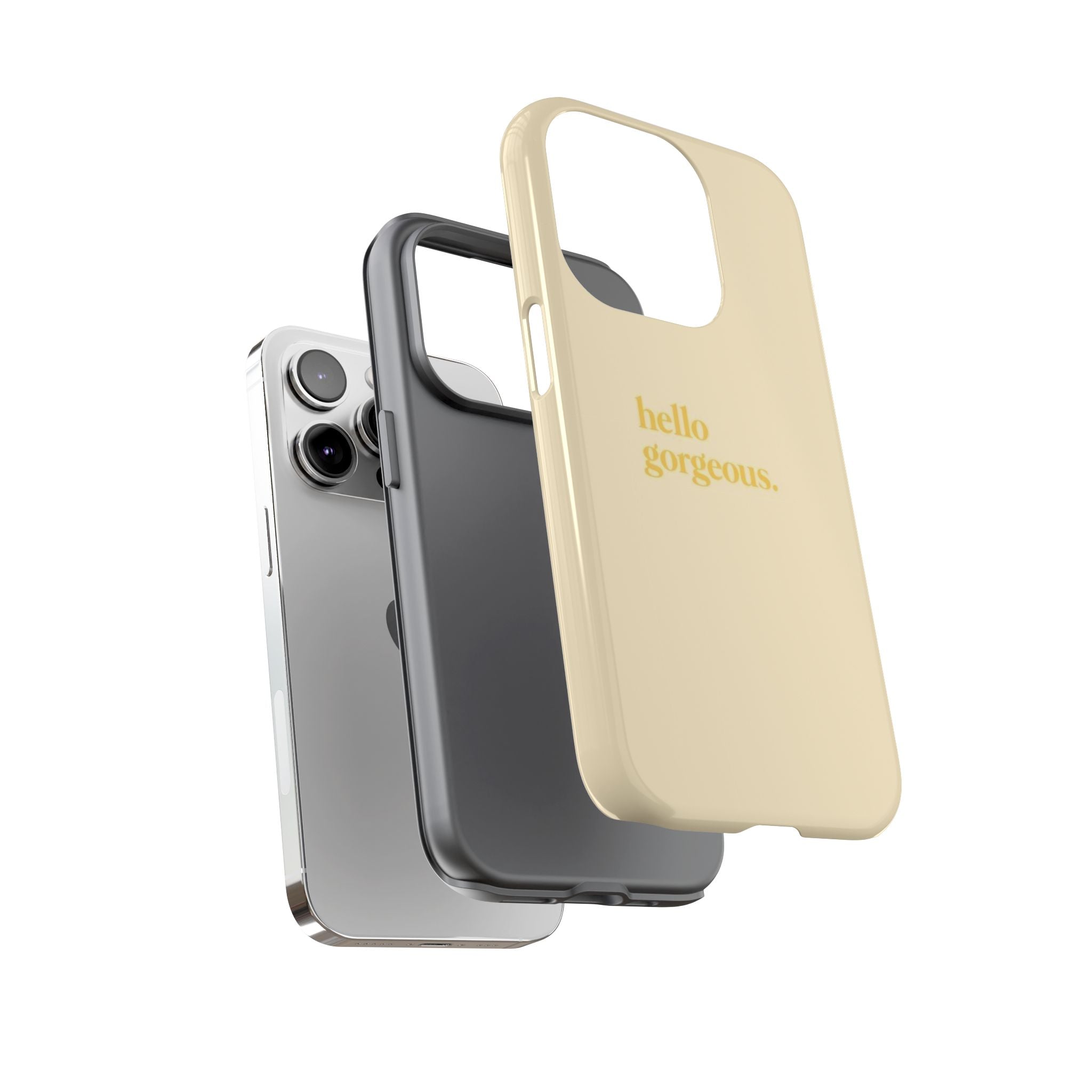 Hello Gorgeous iPhone Case — Cream Tough Protective Cover