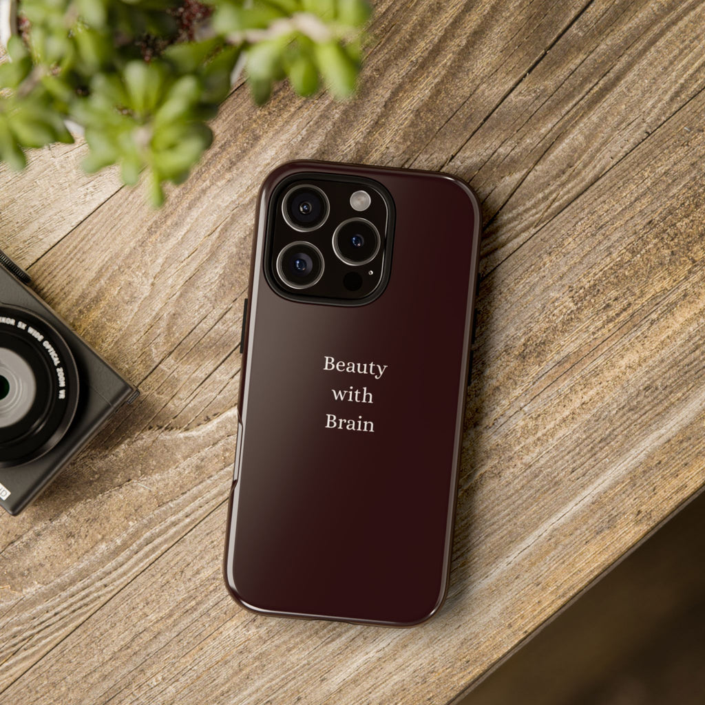 Tough Case — "Beauty with Brain" Protective iPhone Case (Sleek Maroon)