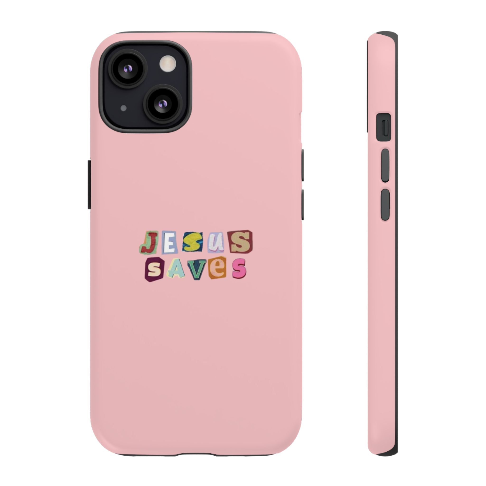 Jesus Saves Pink Tough Phone Case - Faith Protective Cover