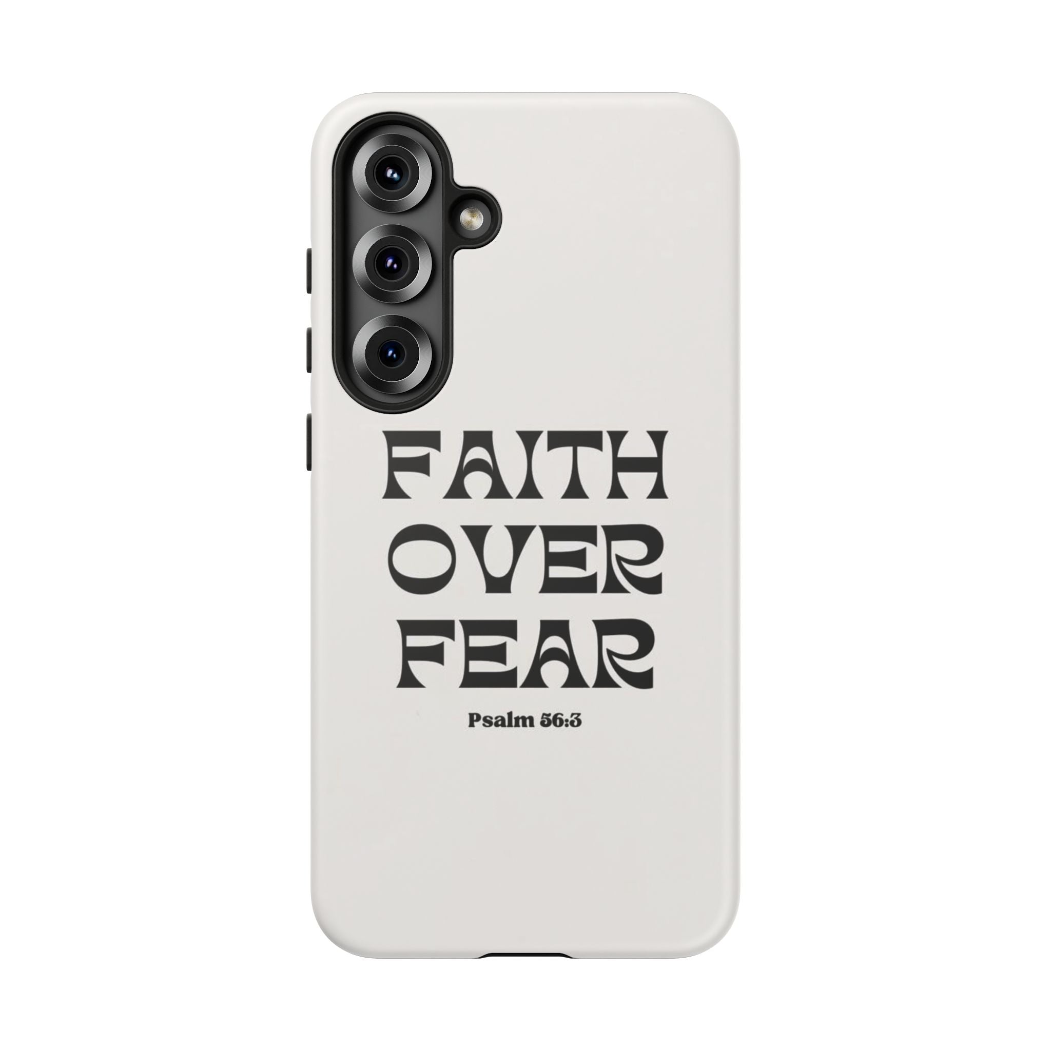 Faith Over Fear Phone Case — Psalm 56:3 Christian Protective Phone Cover