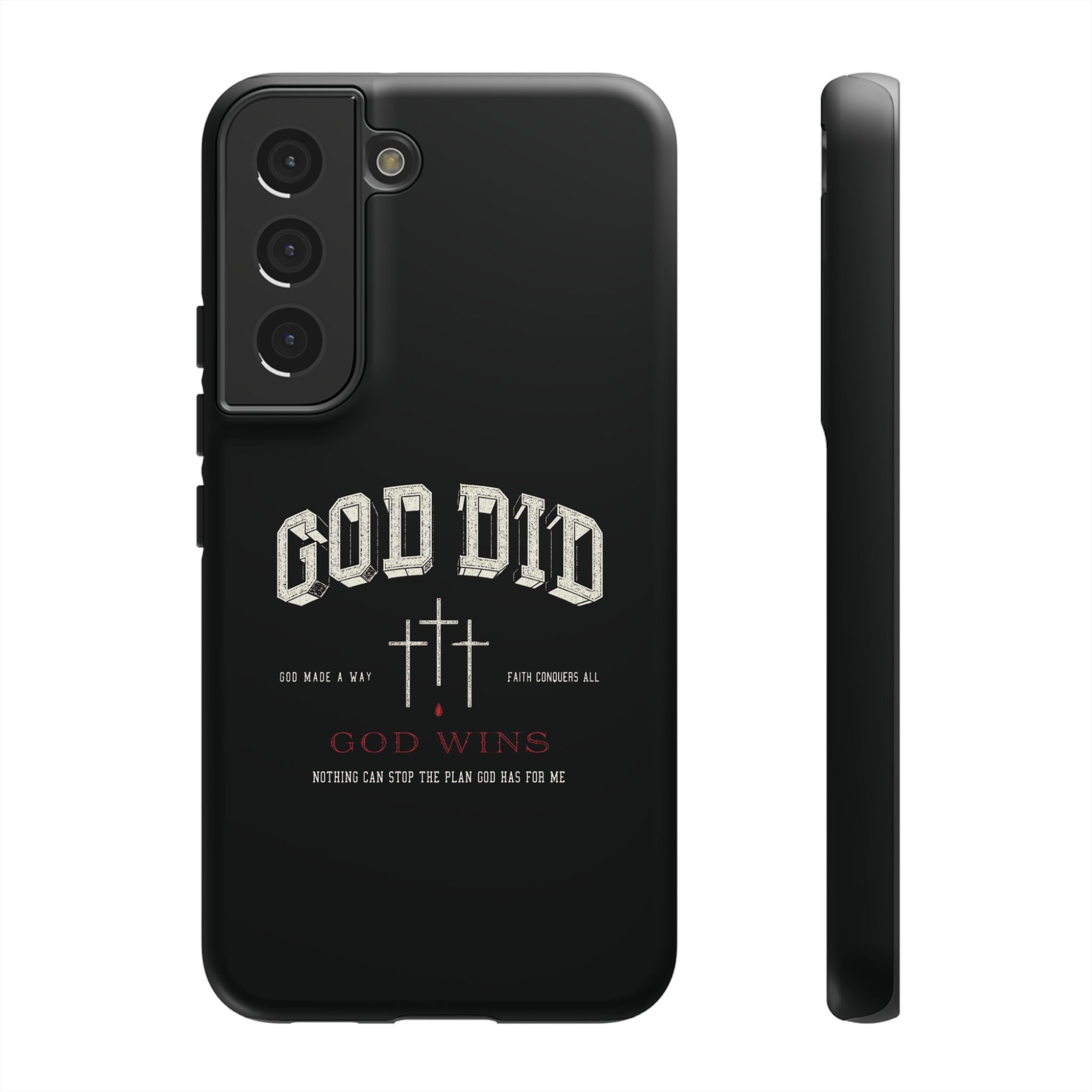 "God Did" "God Wins" Tough Phone Case