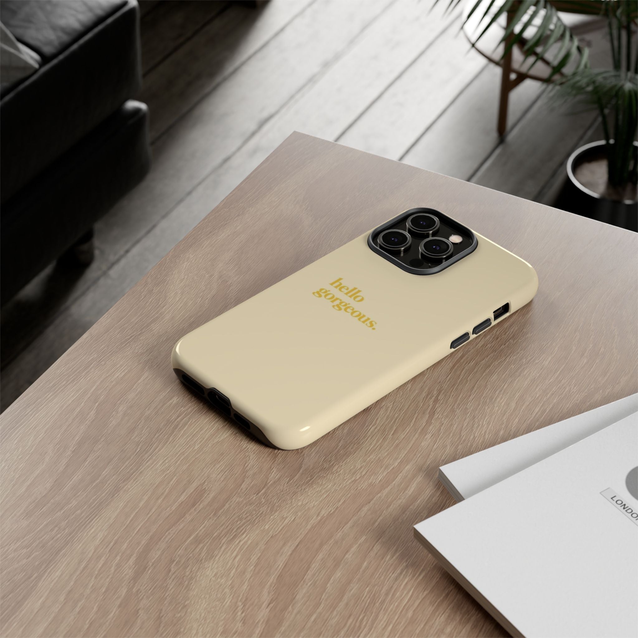 Hello Gorgeous iPhone Case — Cream Tough Protective Cover