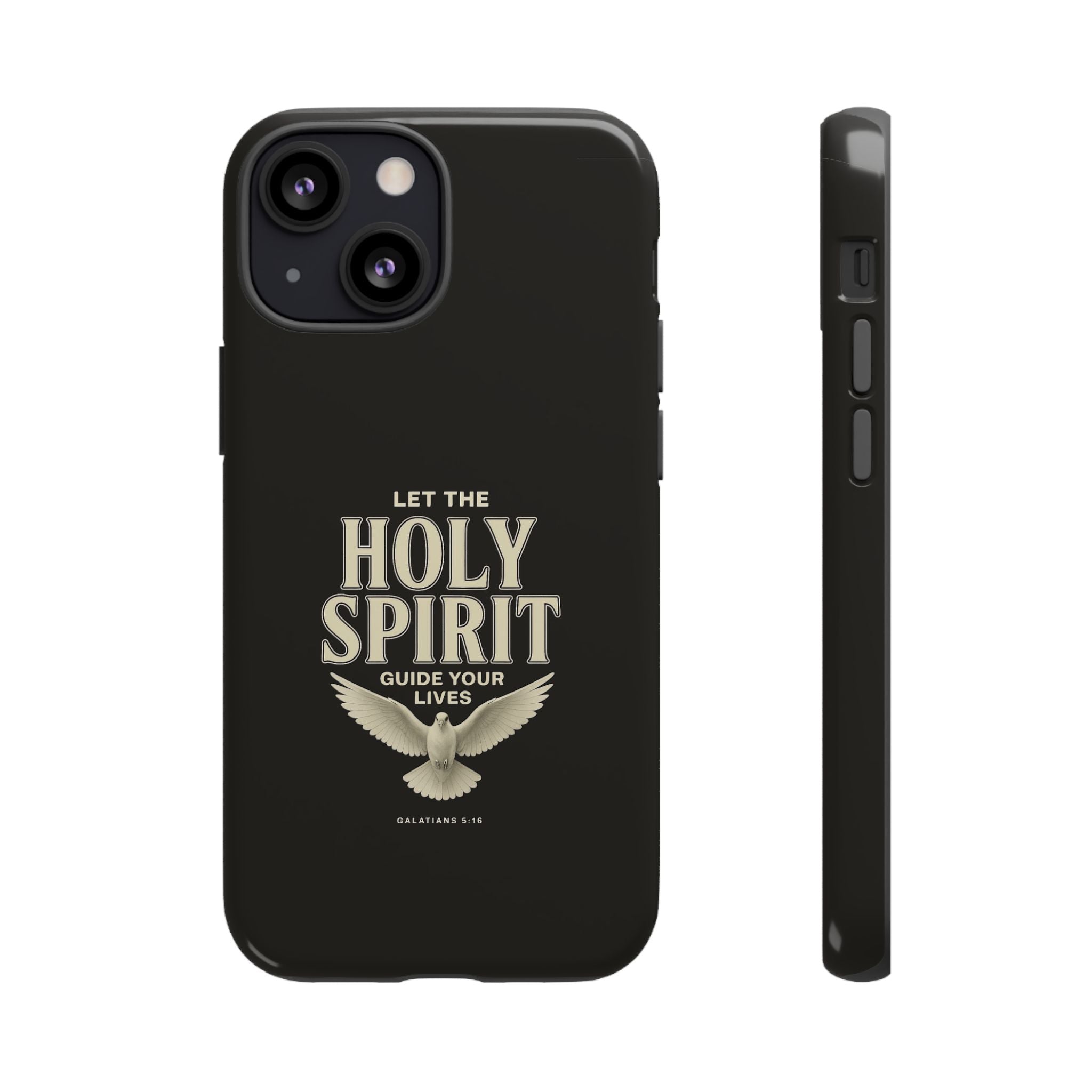 Let the Holy Spirit Guide Your Lives - Tough Phone Case