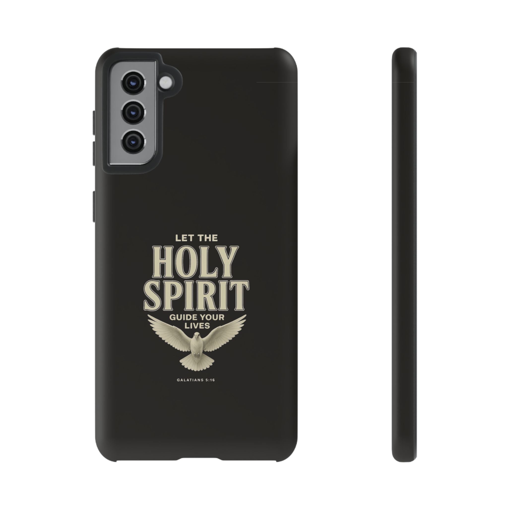 Let the Holy Spirit Guide Your Lives - Tough Phone Case