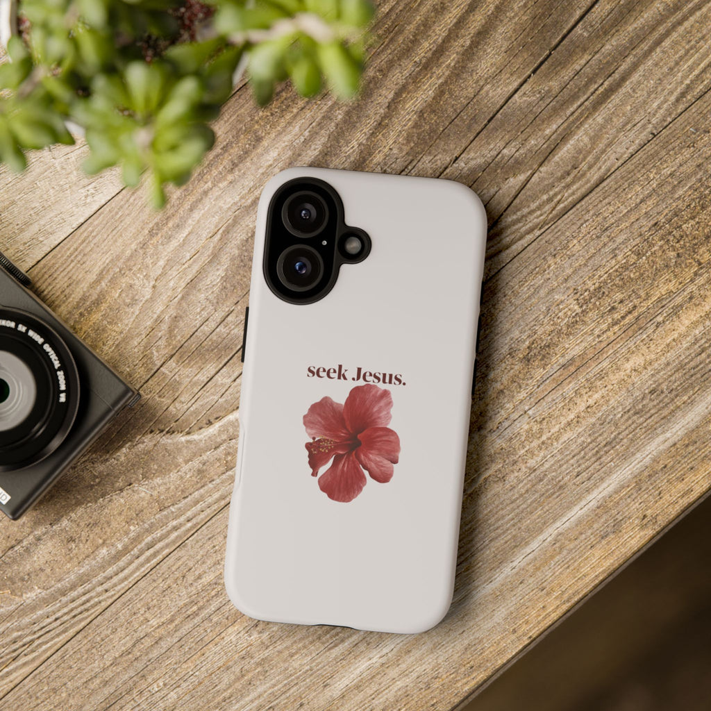 "seek Jesus." Floral Tough Protective Case