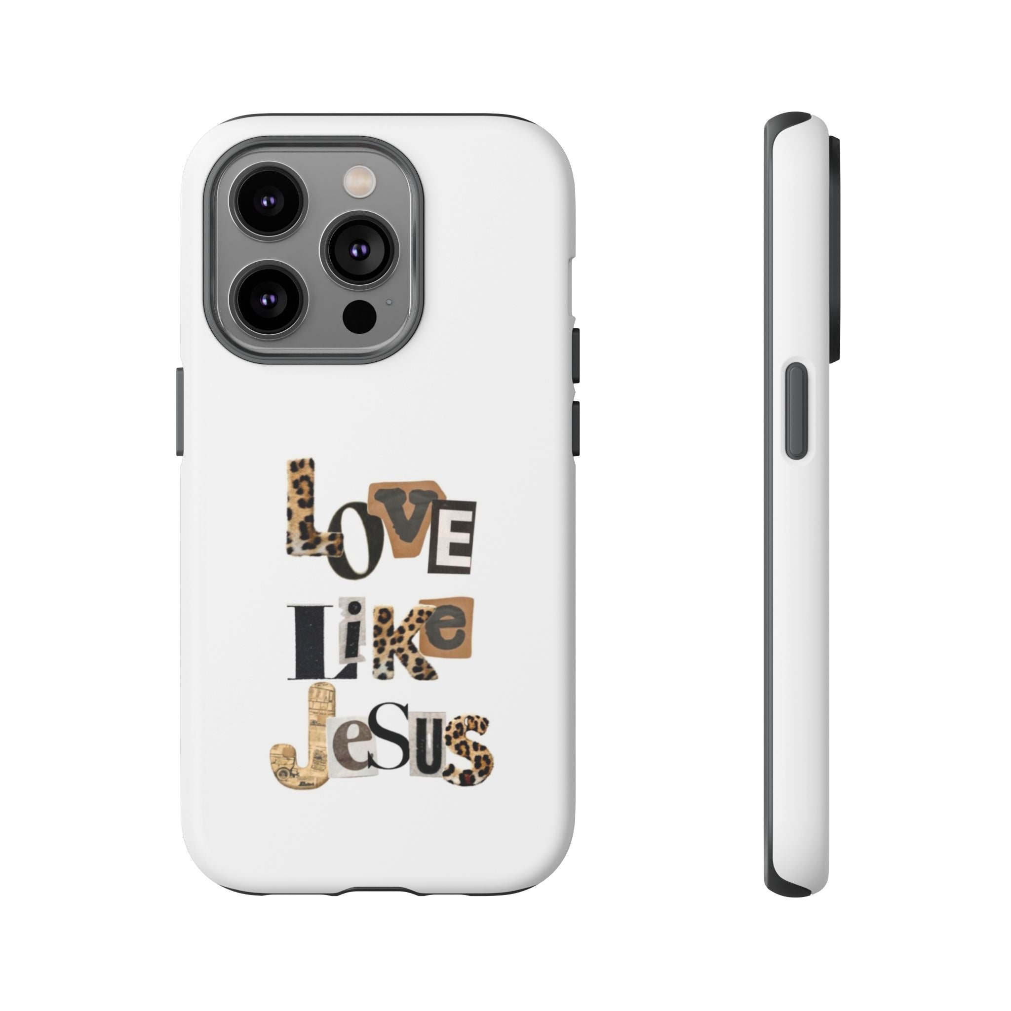 "Love Like Jesus" Leopard Print Christian Tough Phone Case