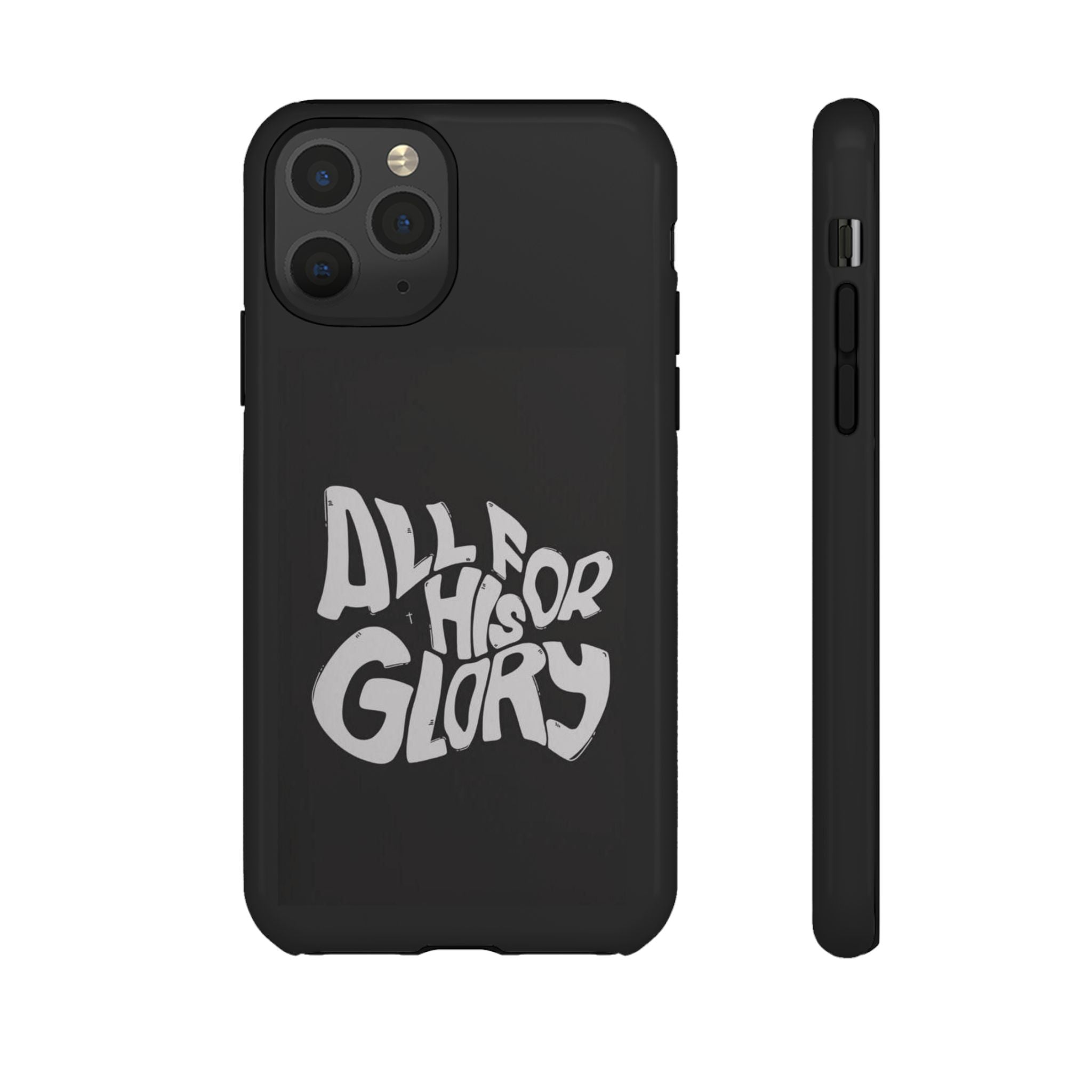 All For His Glory Phone Case — Christian Faith Script Protective Cover