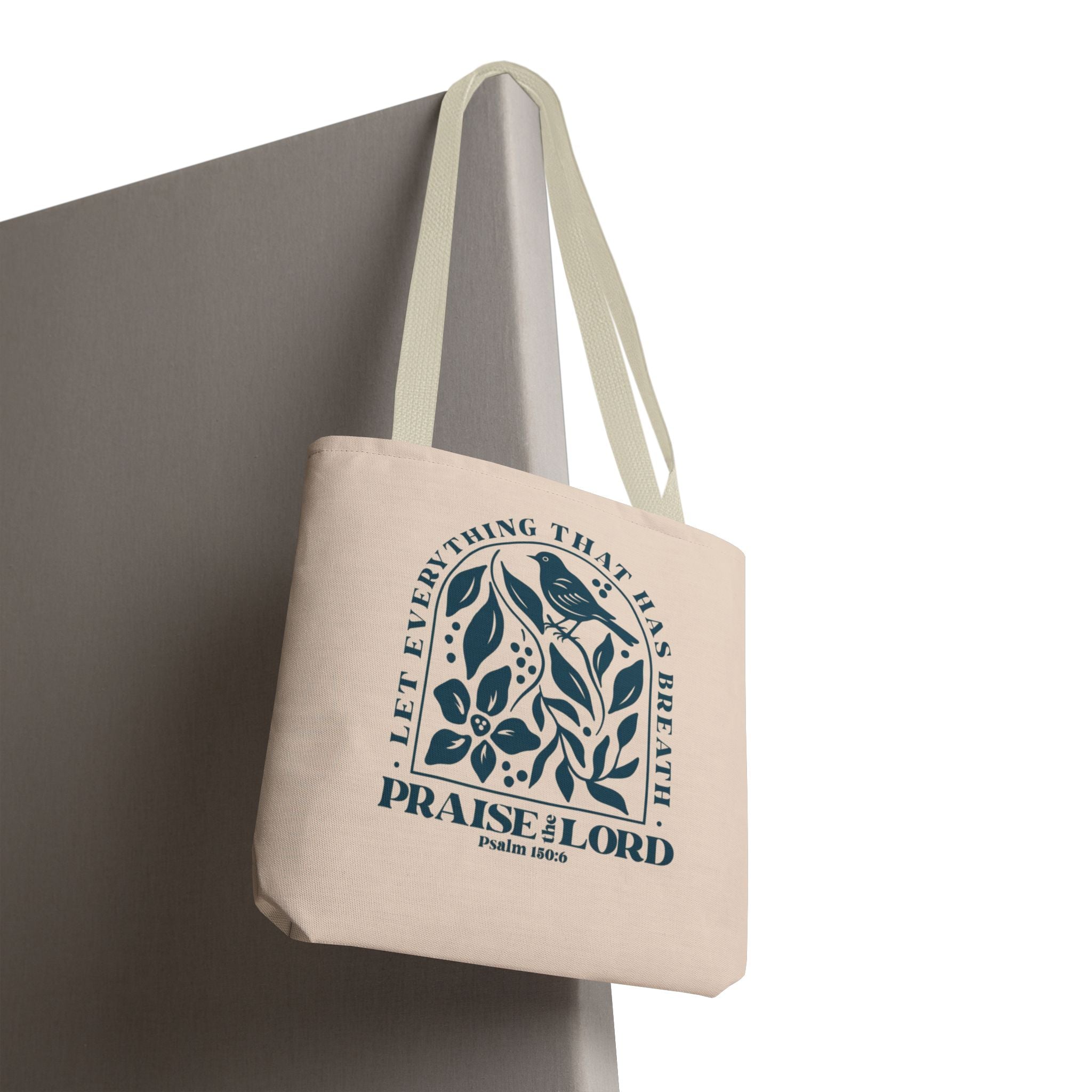 "Praise the Lord" Floral Psalm 150:6 Tote Bag