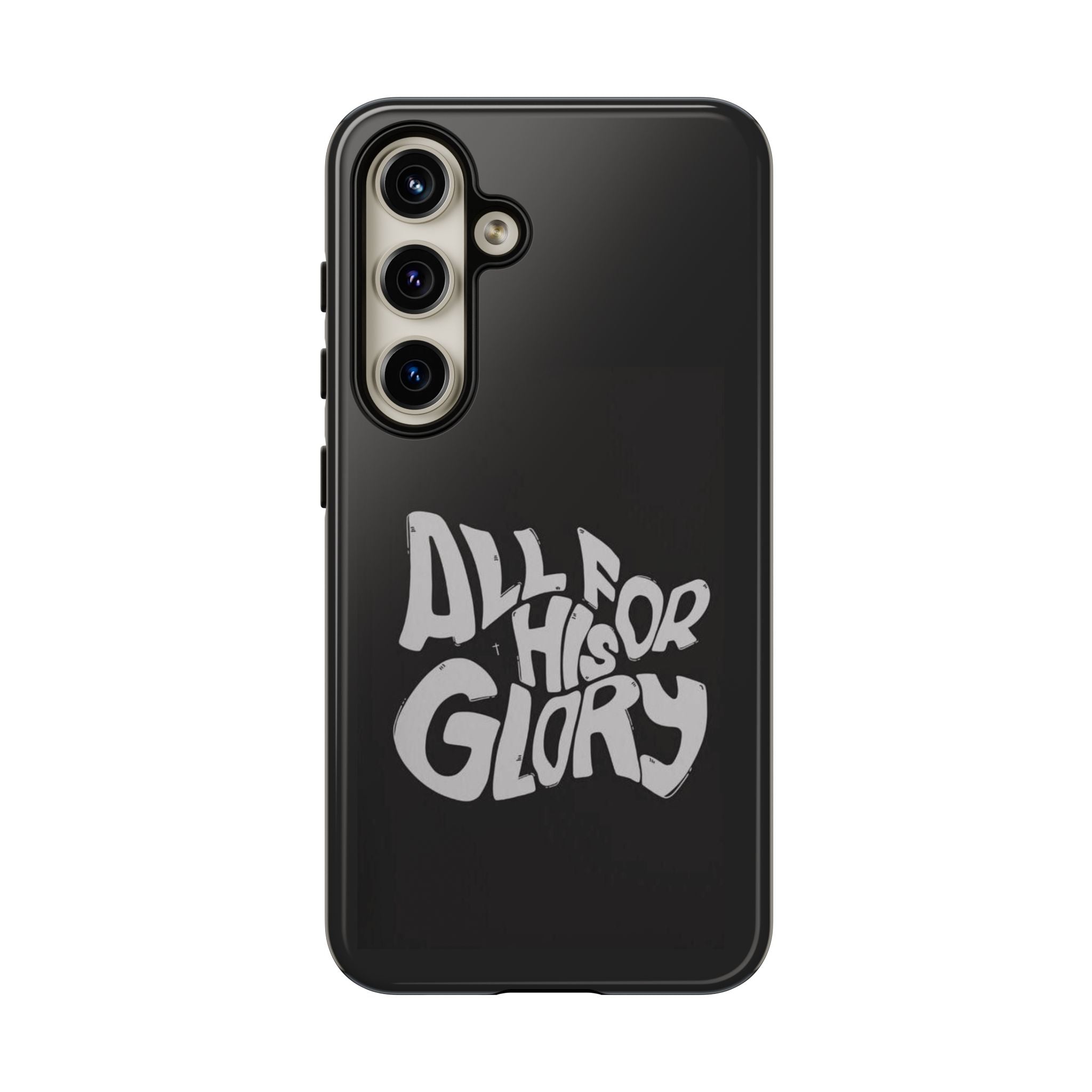 All For His Glory Phone Case — Christian Faith Script Protective Cover