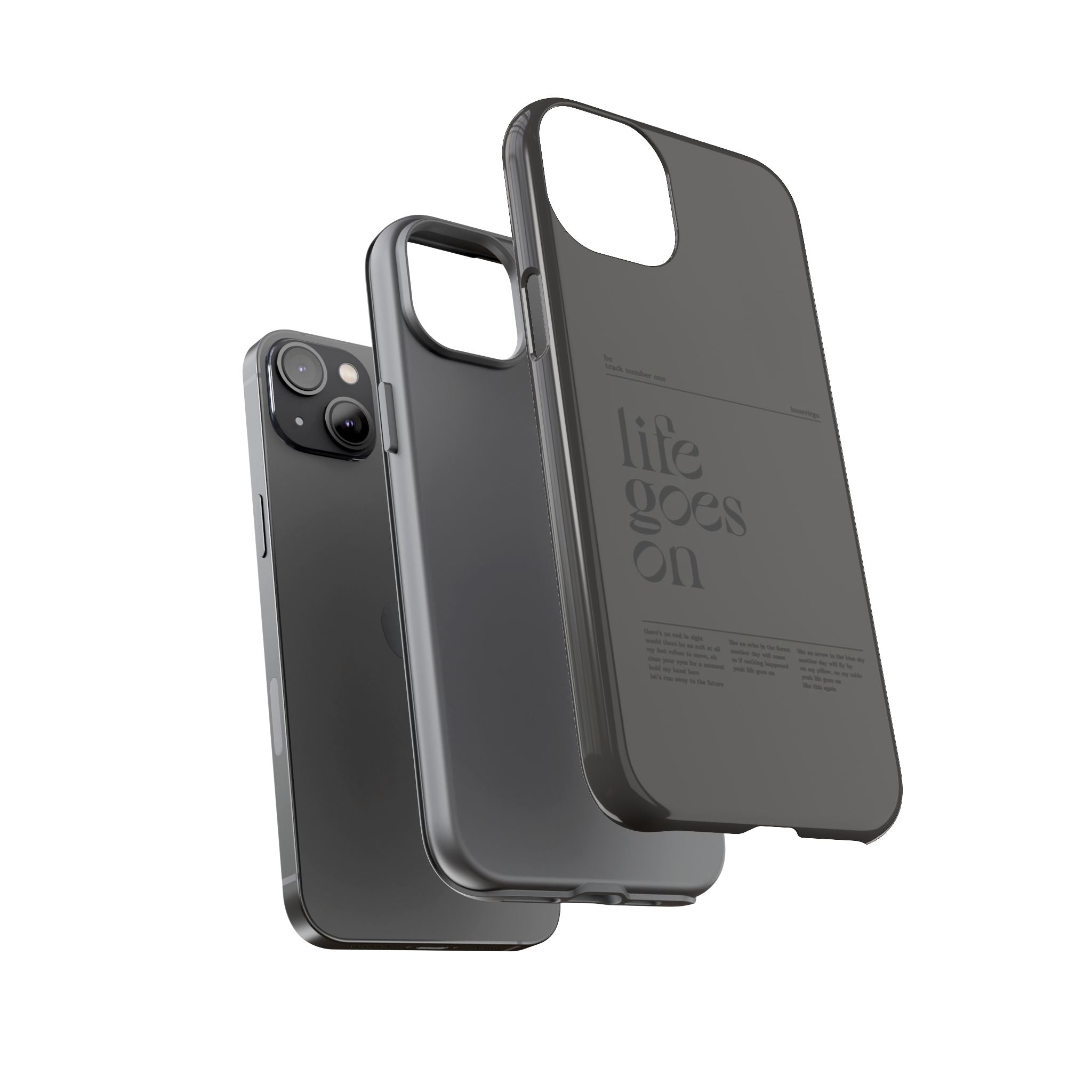 iPhone Case — Minimal 'life goes on' Protective Silicone Cover