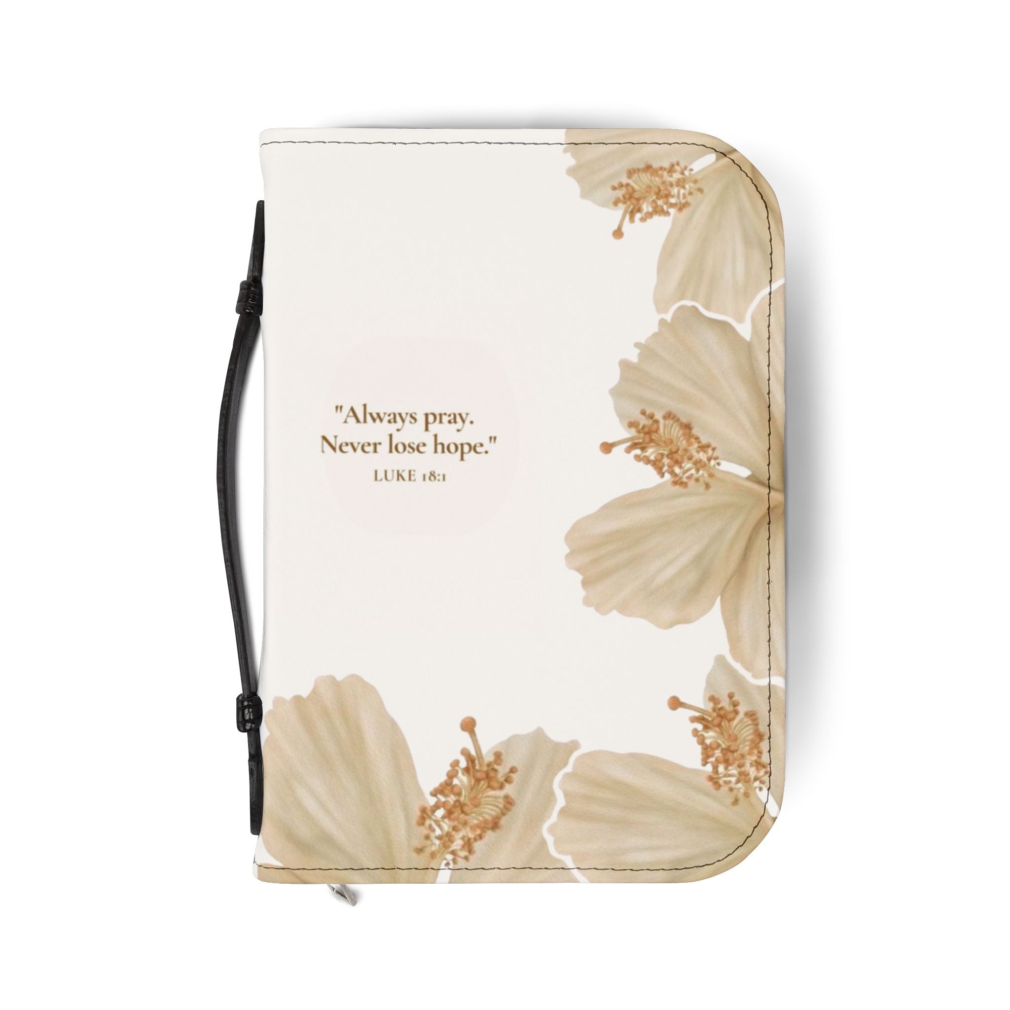 Floral 'Always Pray, Never Lose Hope' Bible Cover