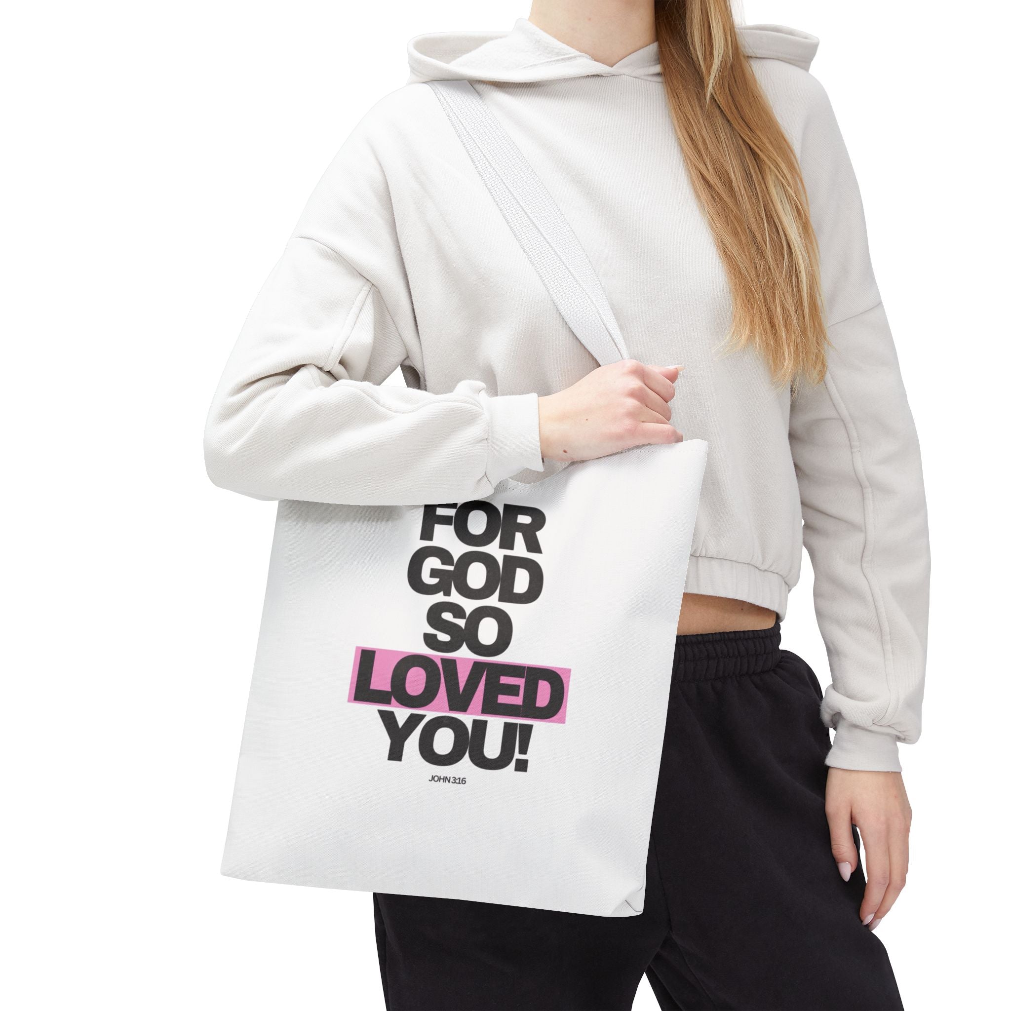 For God So Loved You Tote Bag — Inspirational Christian Canvas Tote