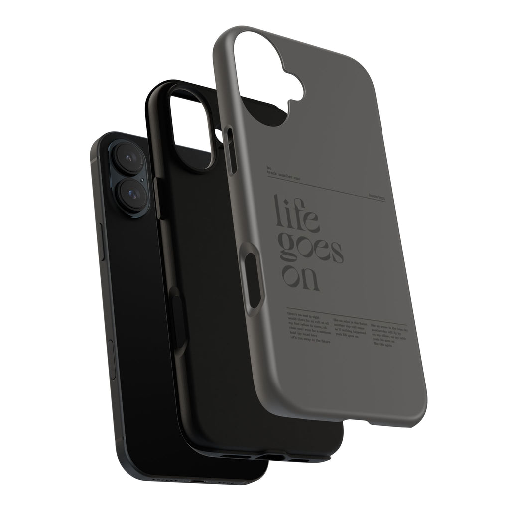 iPhone Case — Minimal 'life goes on' Protective Silicone Cover