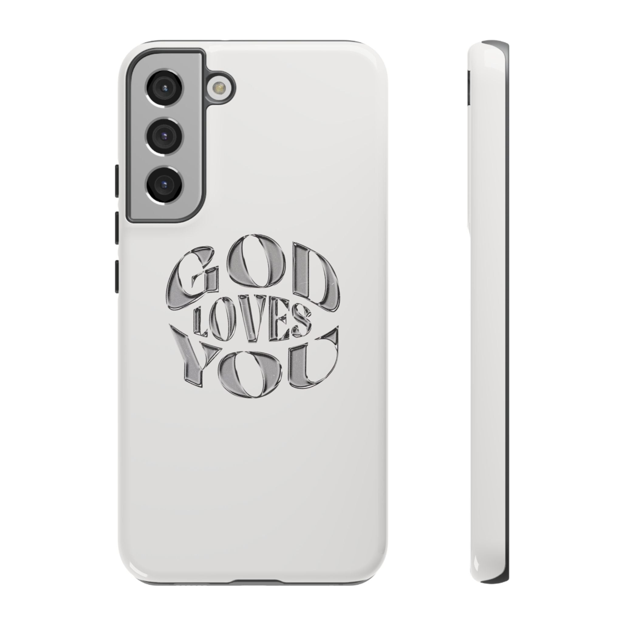 God Loves You Tough Phone Case — Protective Tough Phone Cover