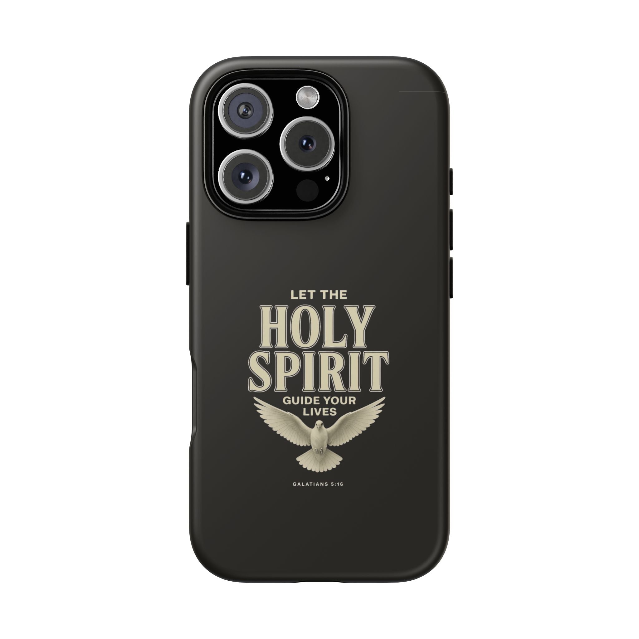 Let the Holy Spirit Guide Your Lives - Tough Phone Case