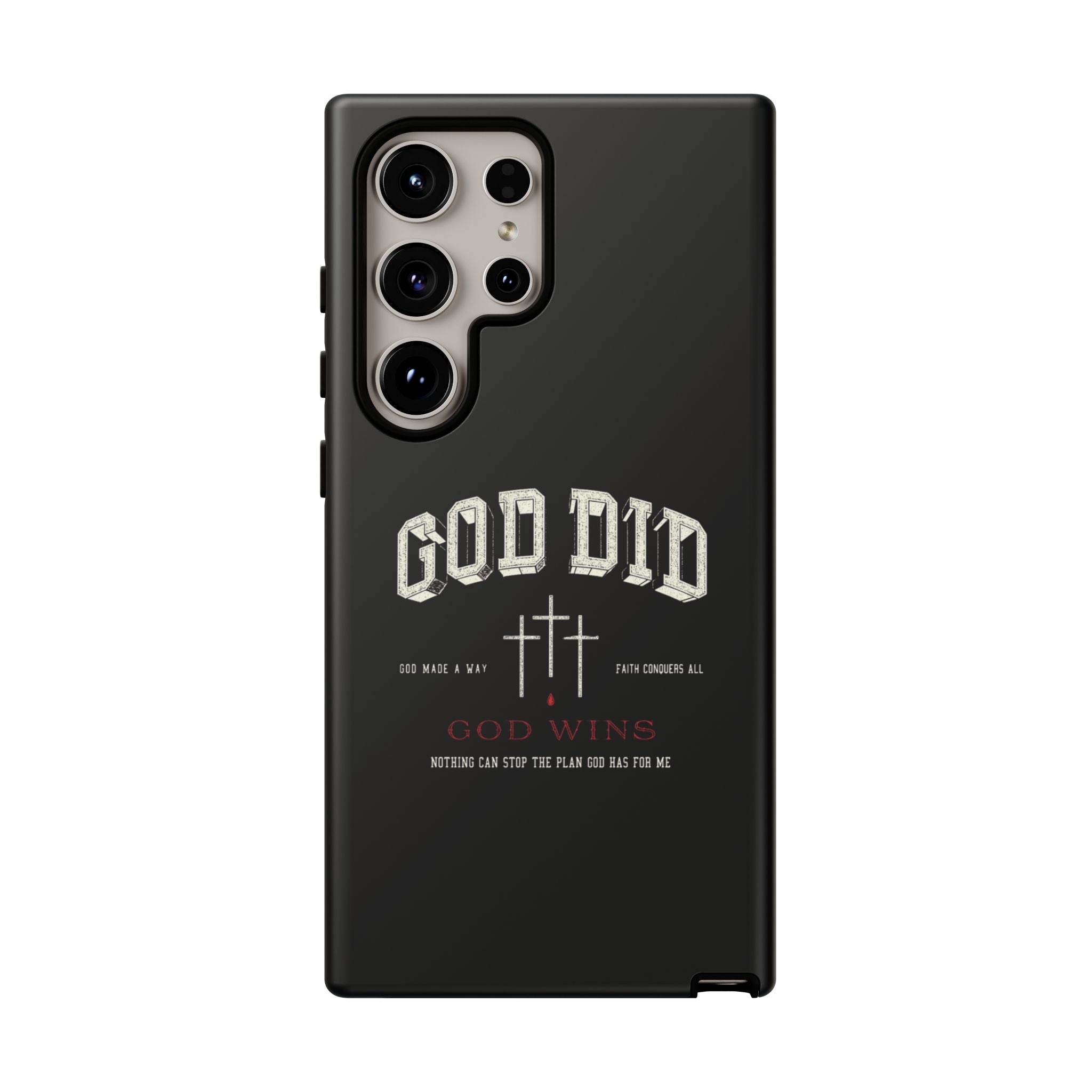 "God Did" "God Wins" Tough Phone Case