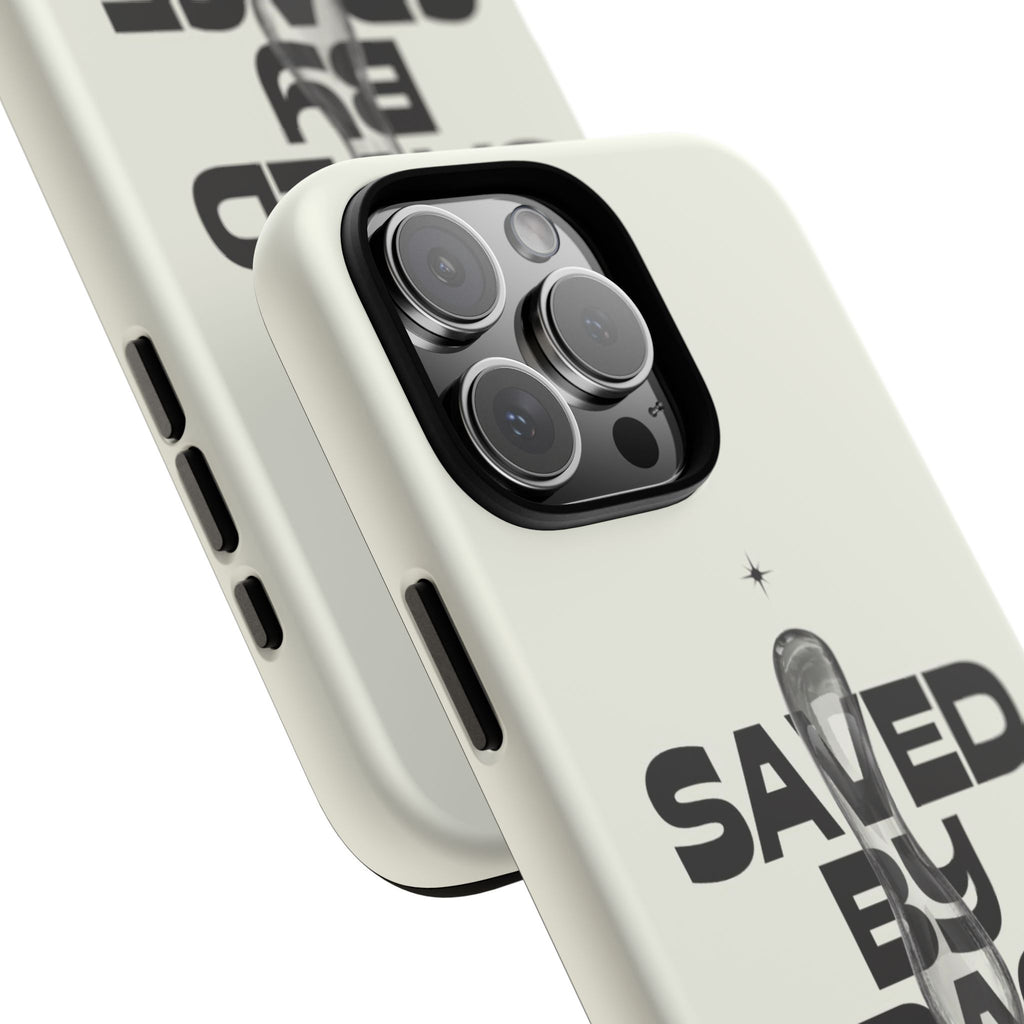 Saved By Grace Tough Phone Case — Christian Faith iPhone Cover
