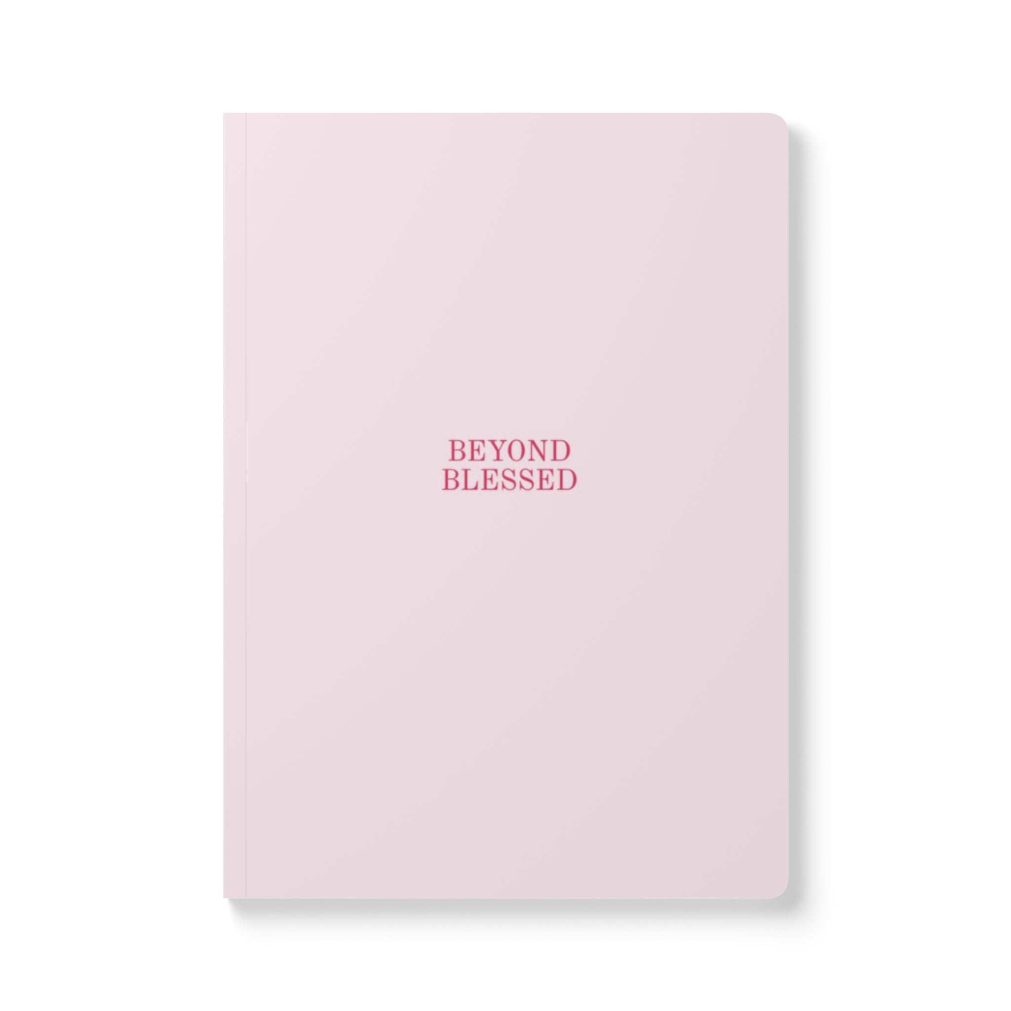 Beyond Blessed Pink Softcover Journal — Inspirational Gratitude Notebook