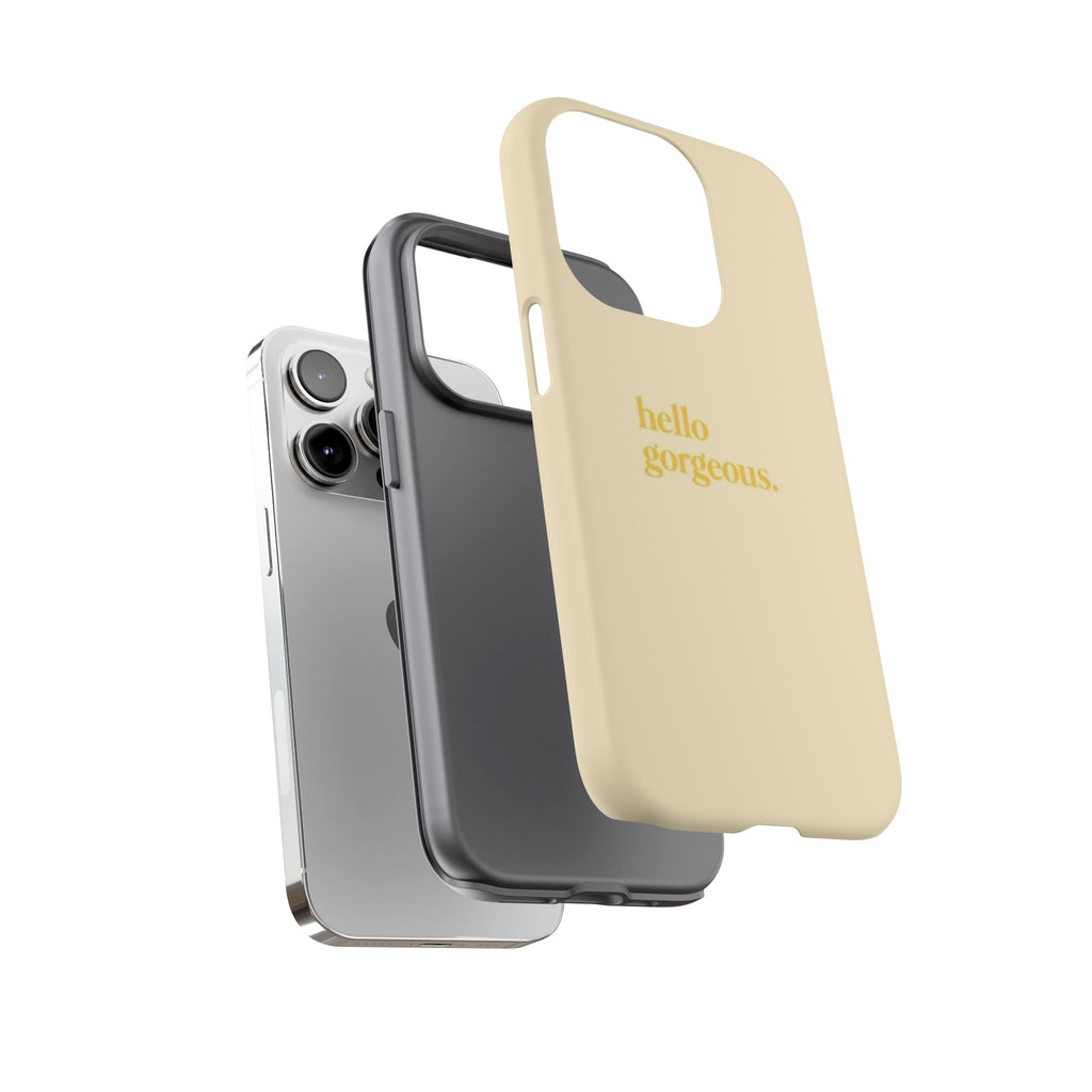 Hello Gorgeous iPhone Case — Cream Tough Protective Cover