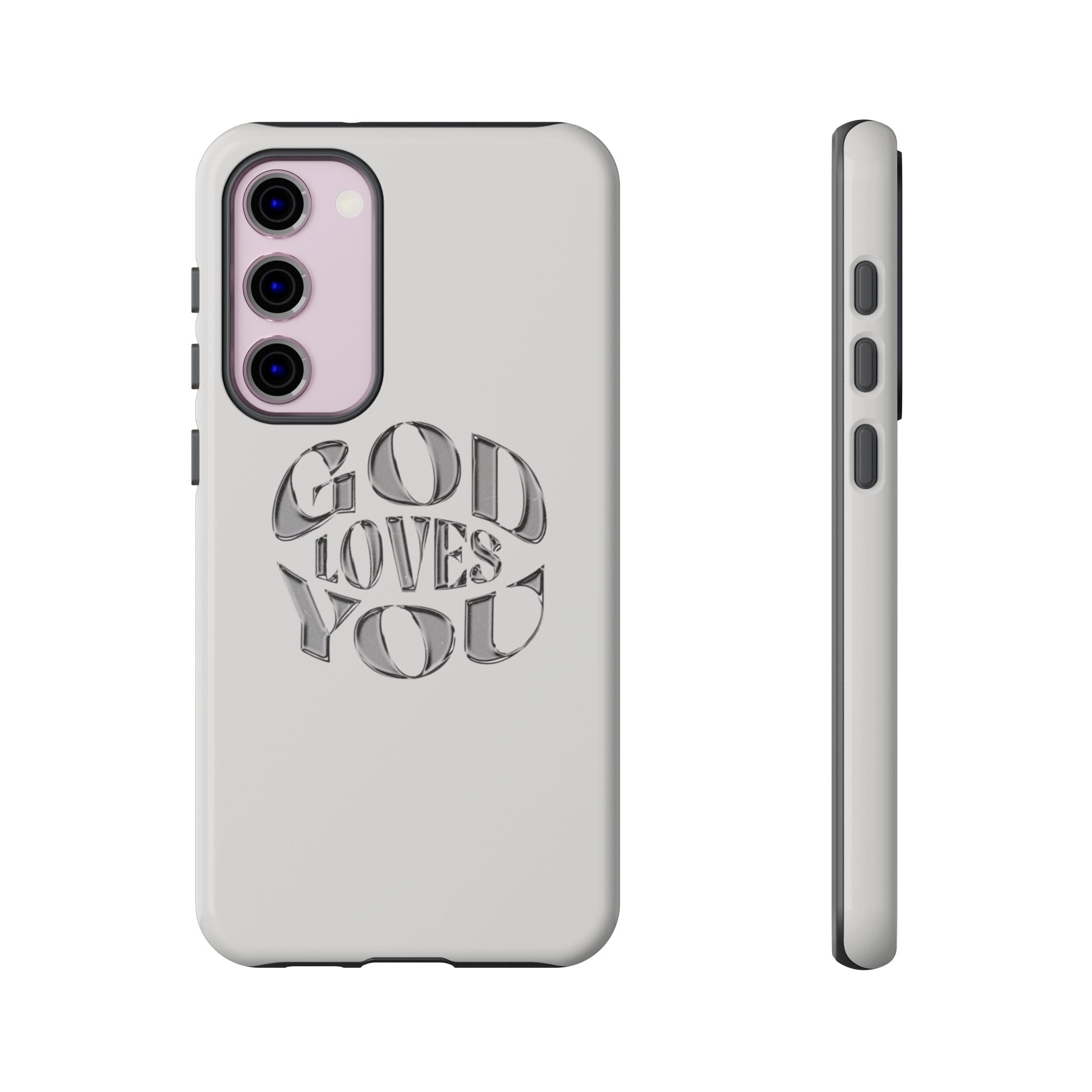 God Loves You Tough Phone Case — Protective Tough Phone Cover