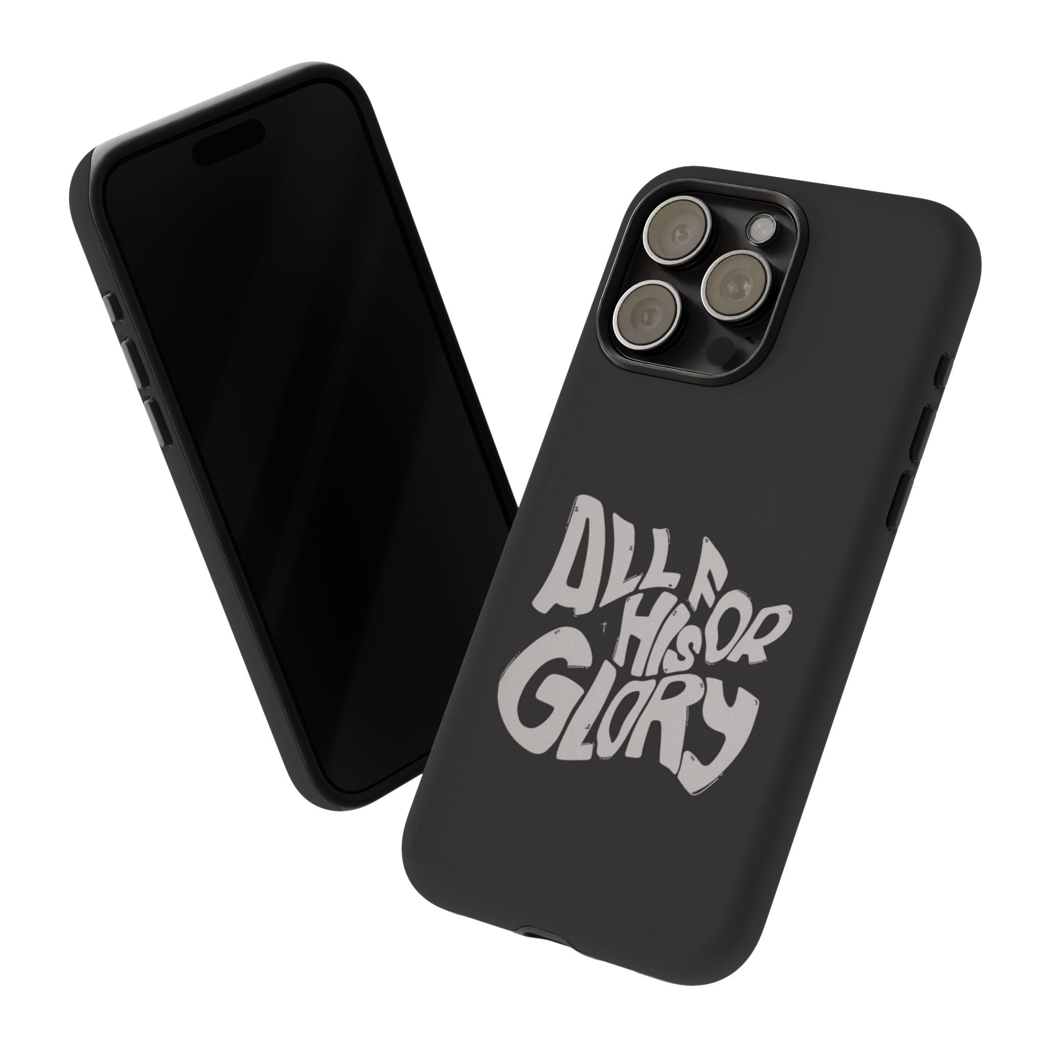 All For His Glory Phone Case — Christian Faith Script Protective Cover