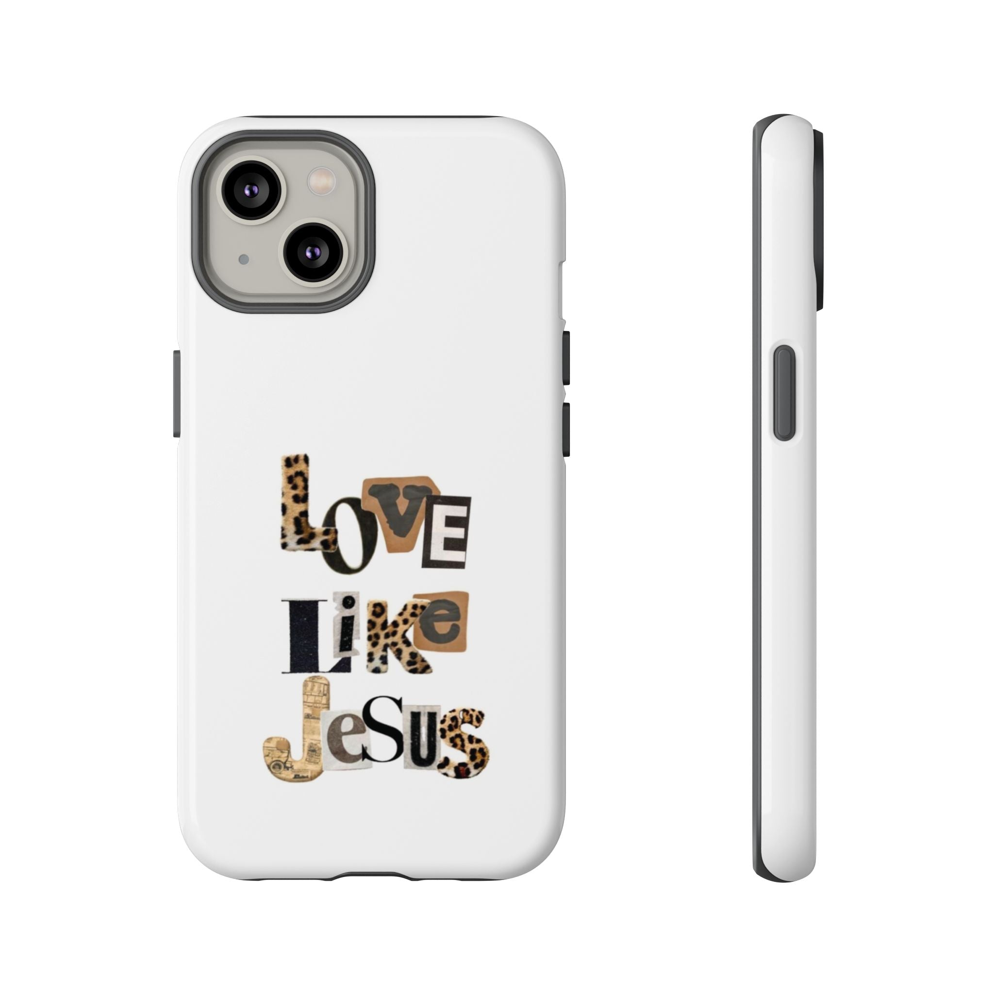 "Love Like Jesus" Leopard Print Christian Tough Phone Case